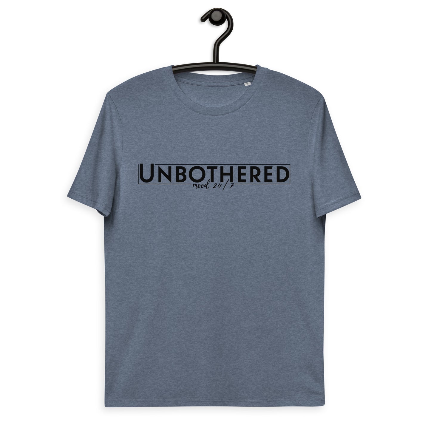 Unbothered 24/7 Unisex organic cotton t-shirt