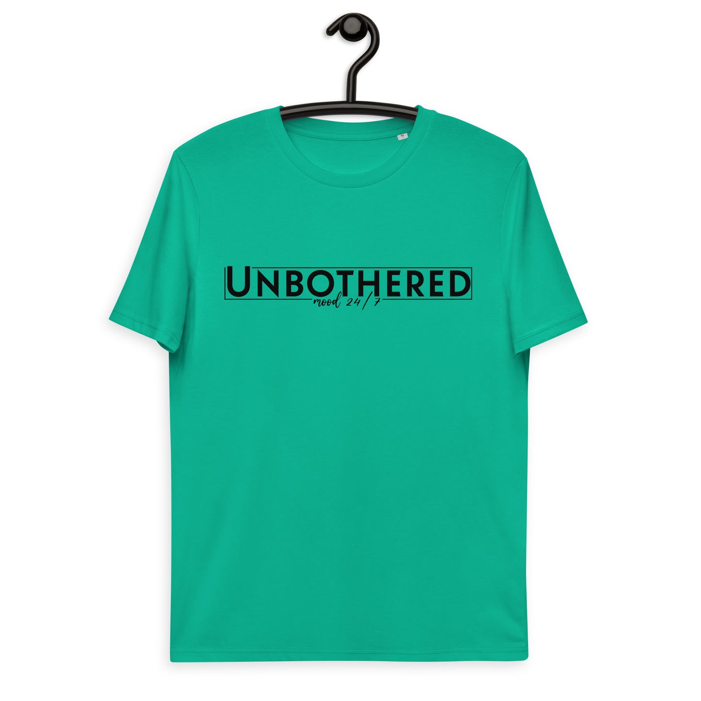 Unbothered 24/7 Unisex organic cotton t-shirt