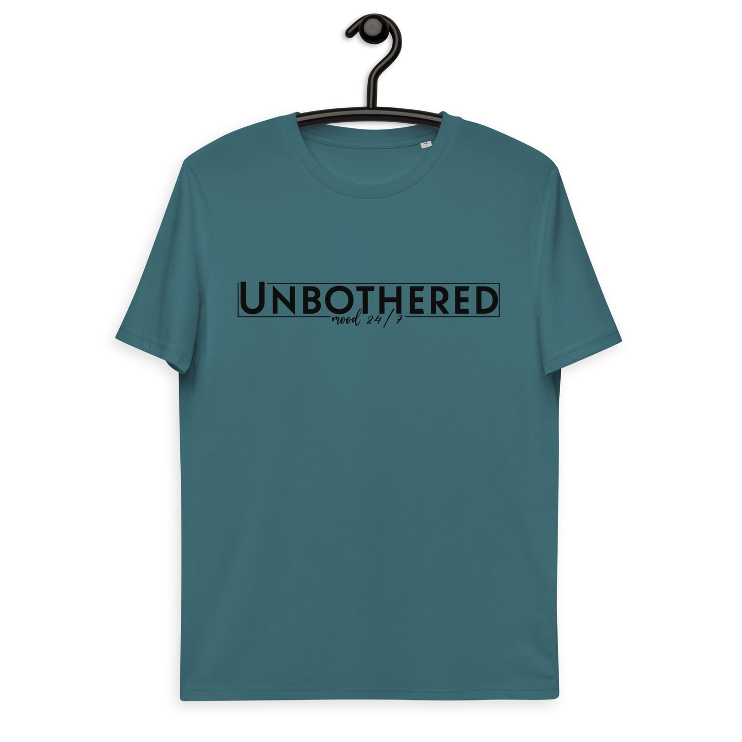 Unbothered 24/7 Unisex organic cotton t-shirt