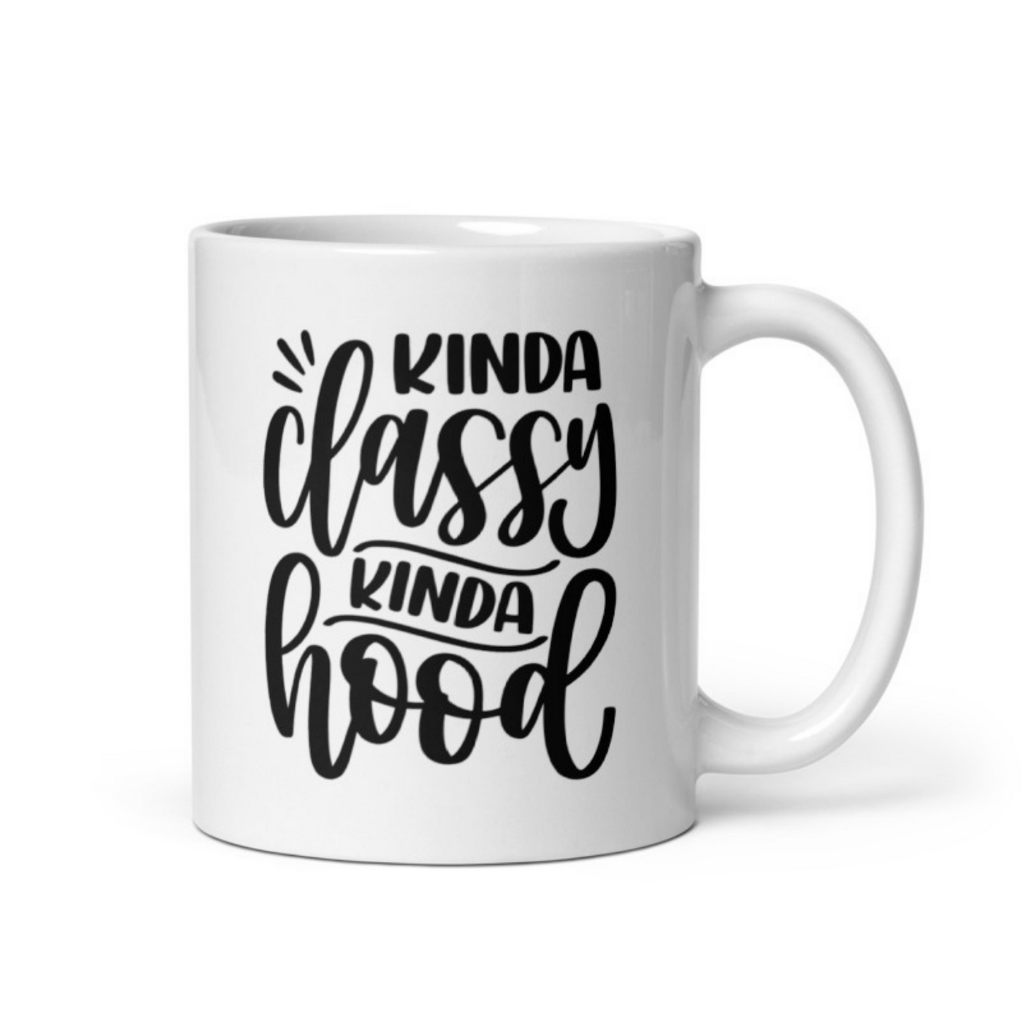 Kinda Classy Kinda Hood White glossy mug White Glossy Coffee Mug