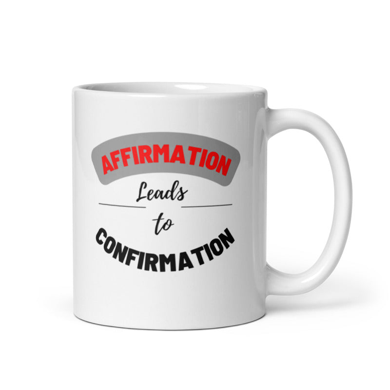 Affirmation White glossy mug White Glossy Coffee Mug 11oz