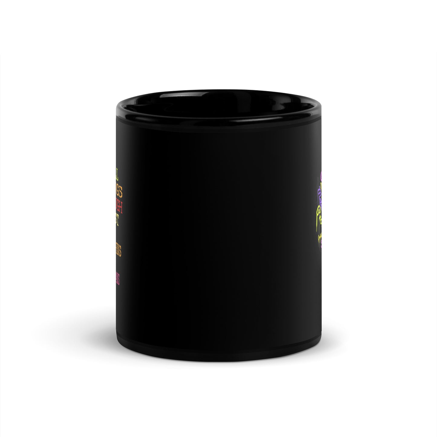 I Can Do All Things Through Christ Black Glossy Mug