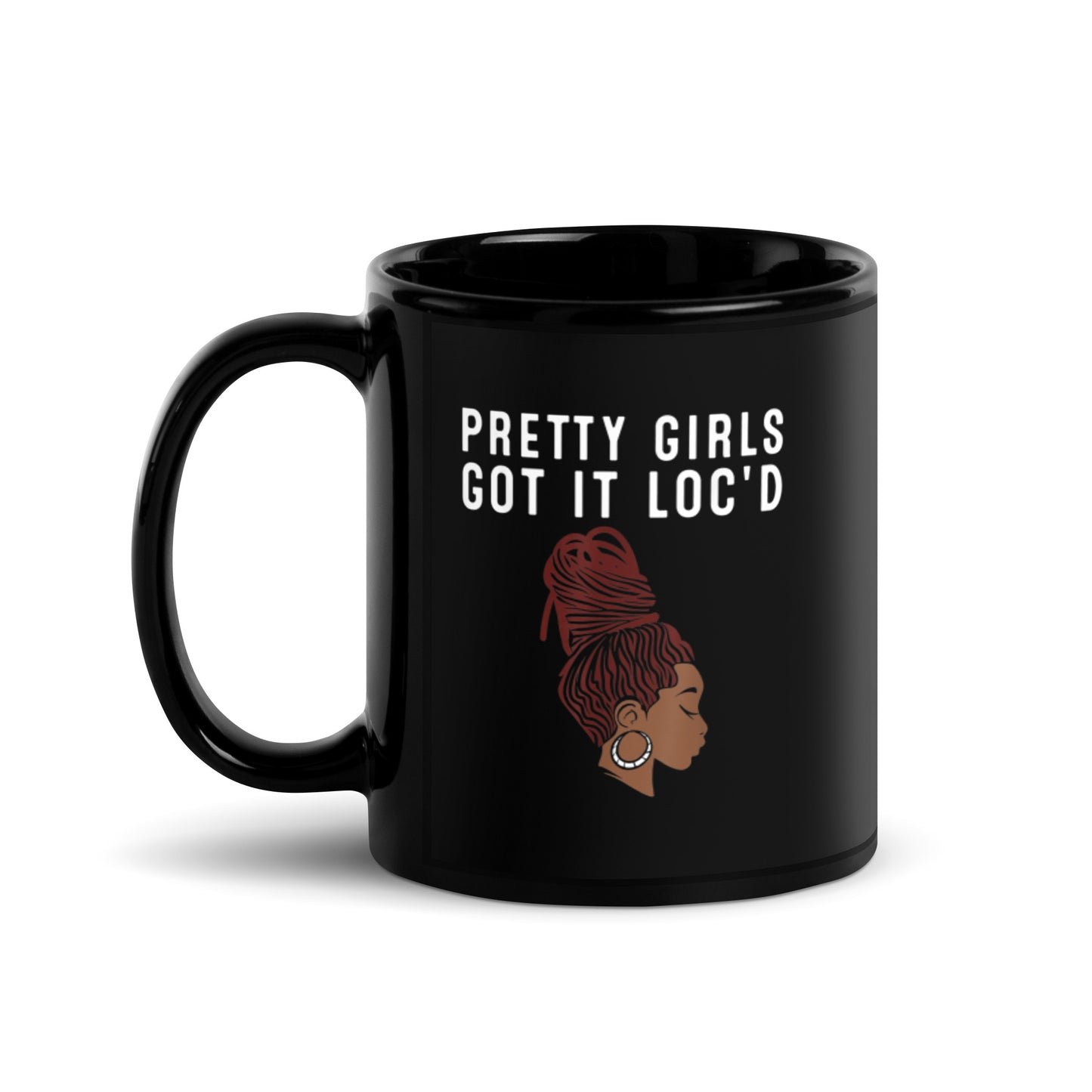 Pretty Girla Got it Loc’d Black Glossy Mug