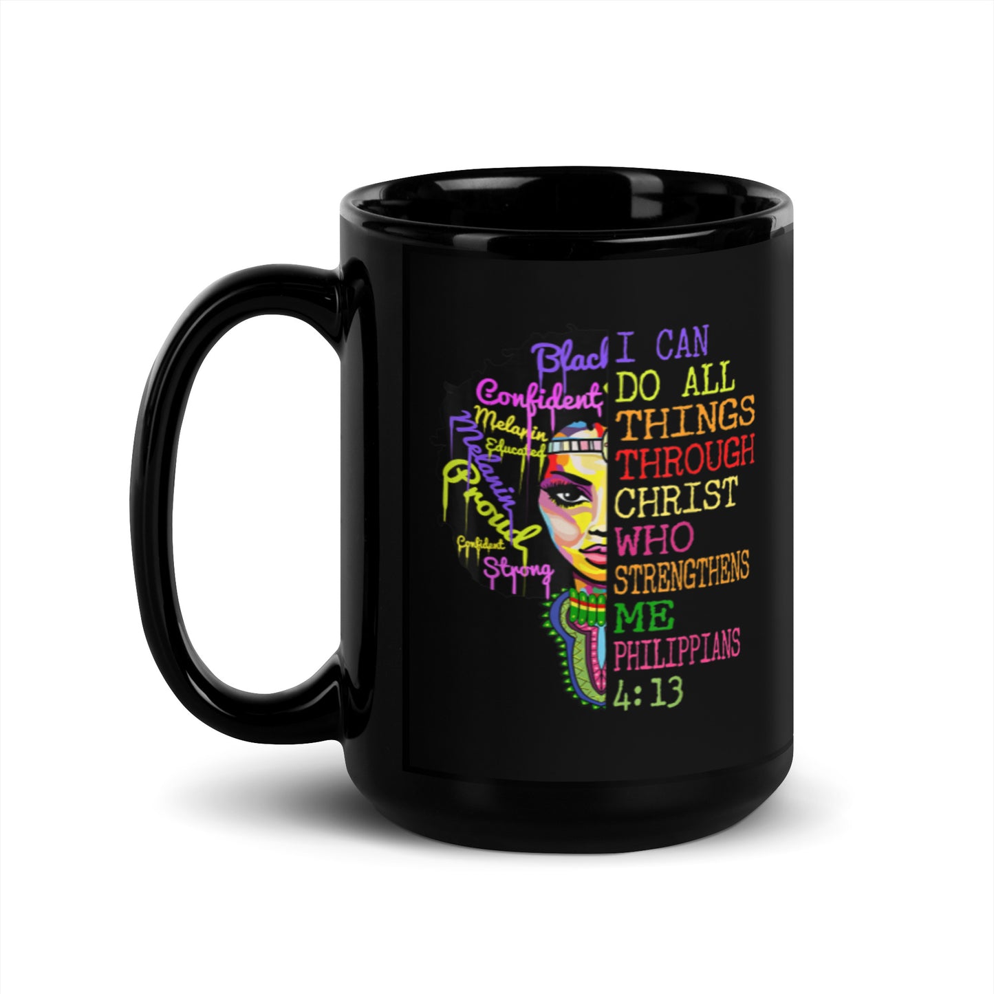 I Can Do All Things Through Christ Black Glossy Mug