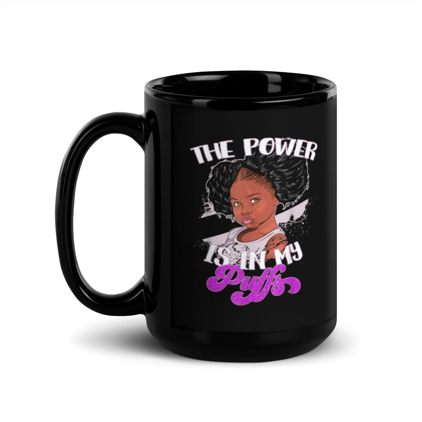 The Power Is In My Puffs Black Glossy Mug