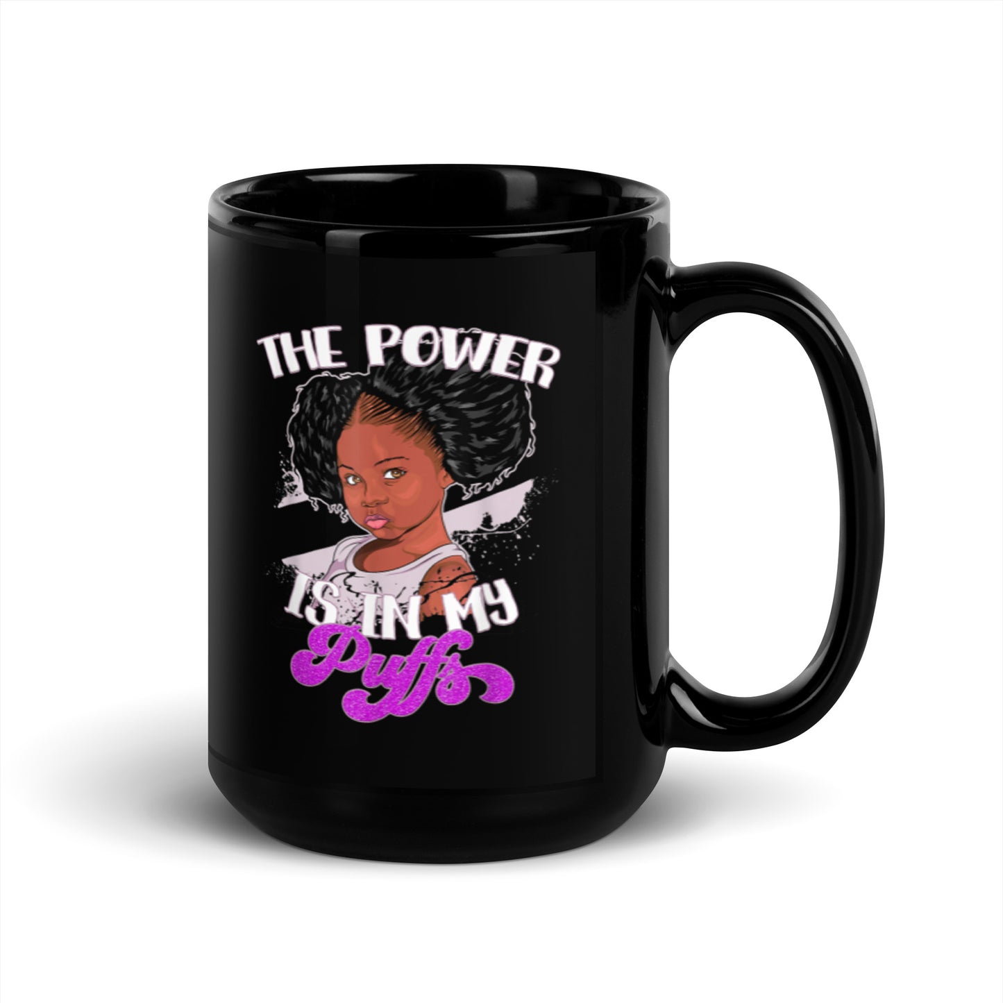 The Power Is In My Puffs Black Glossy Mug
