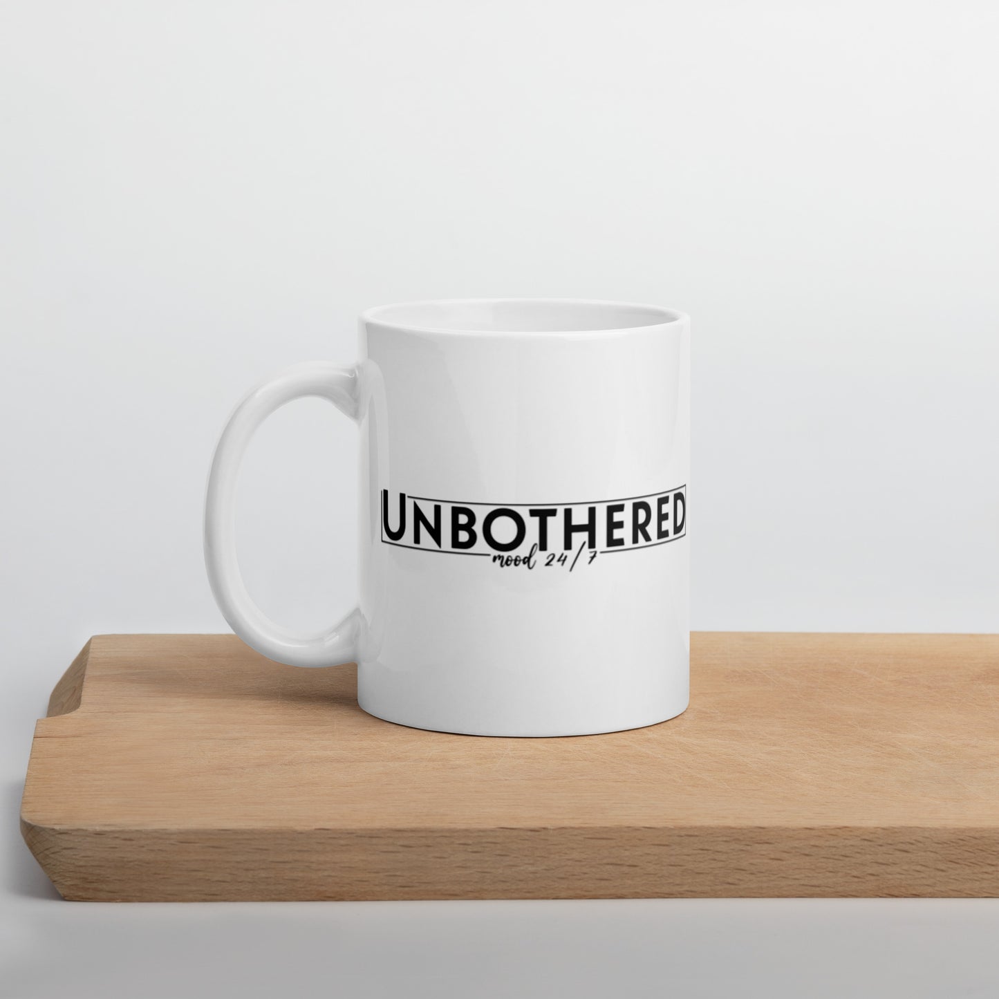 Unbothered White glossy mug Funny Coffee Mug