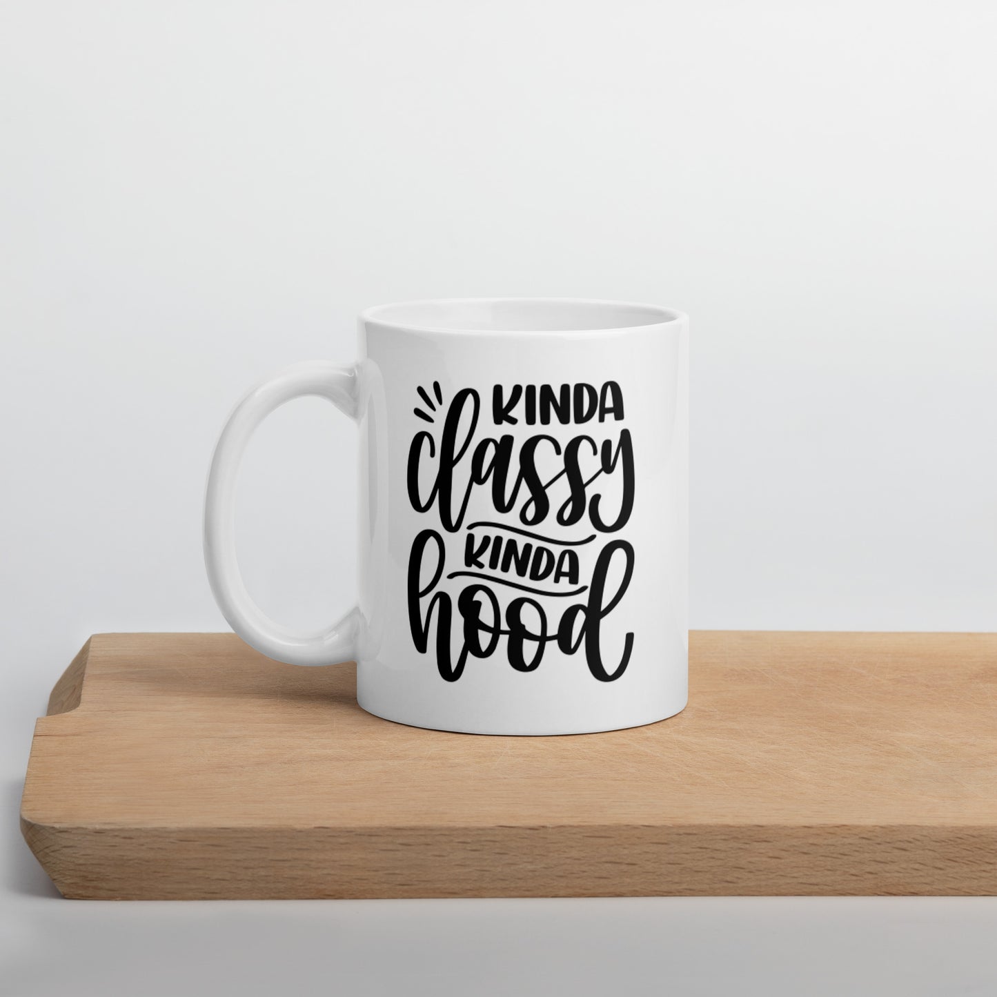 Kinda Classy Kinda Hood White glossy mug White Glossy Coffee Mug