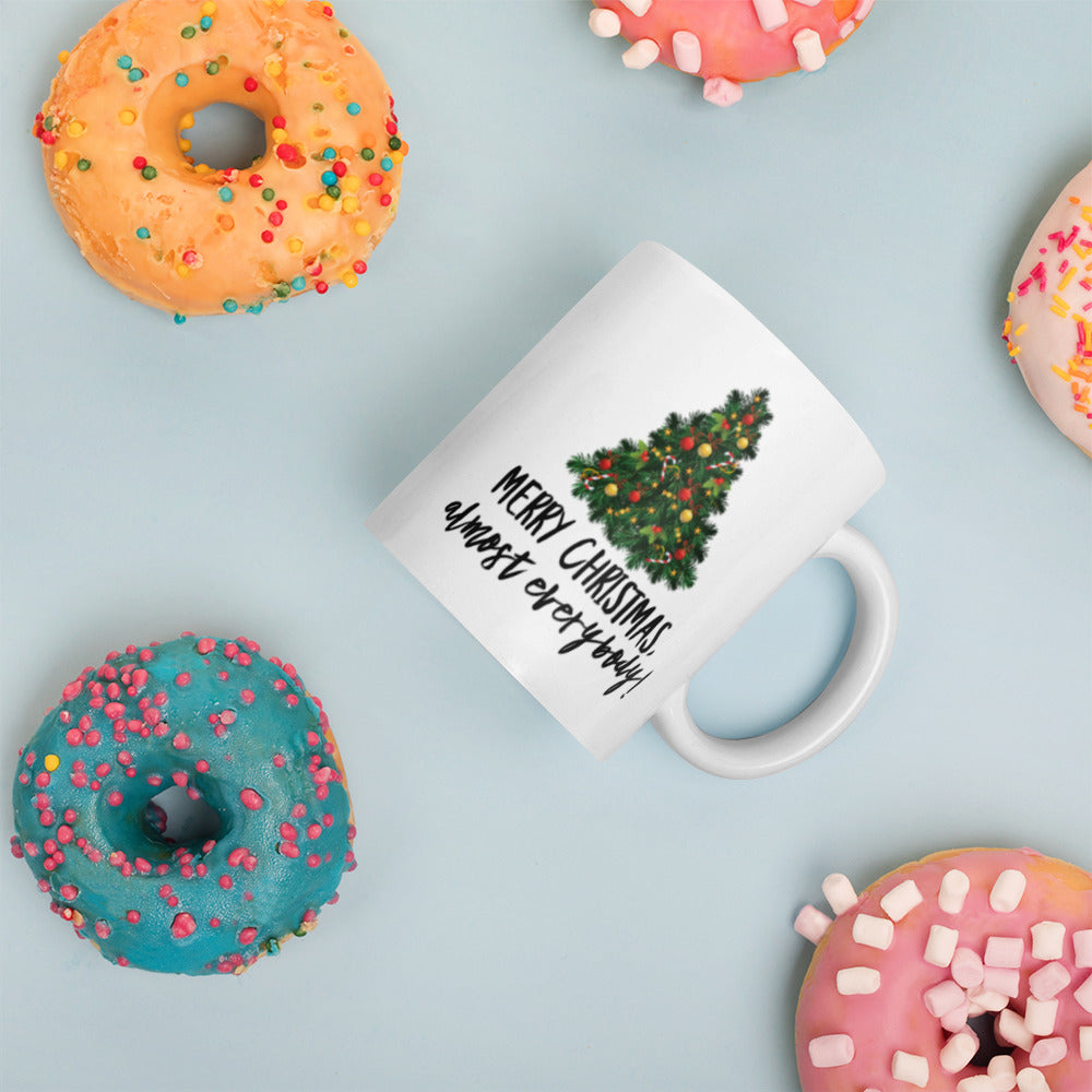 Merry Christmas Almost Everybody White glossy mug Ceramic White Glossy Coffee Mug