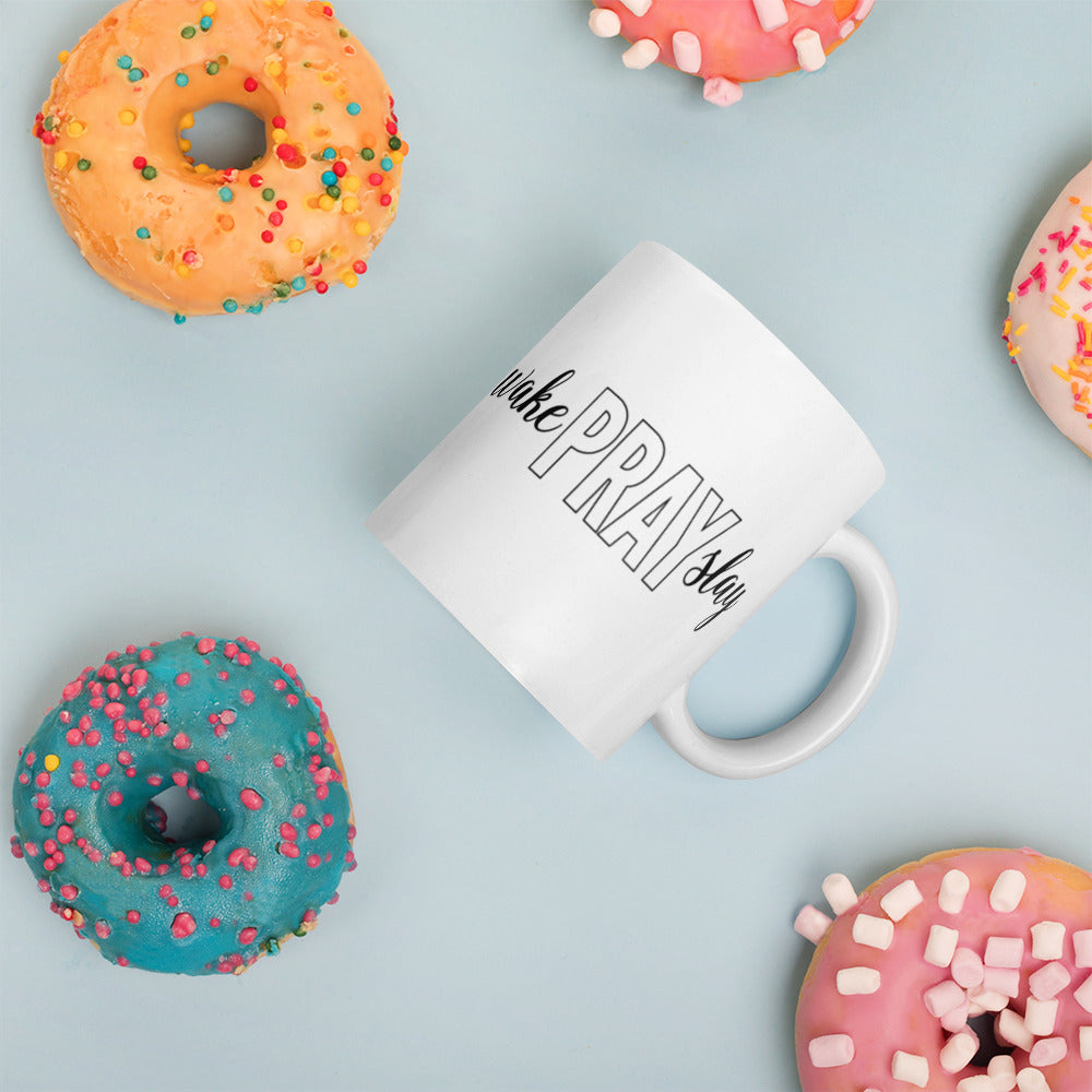 Wake Pray Slay White glossy Coffee Mug