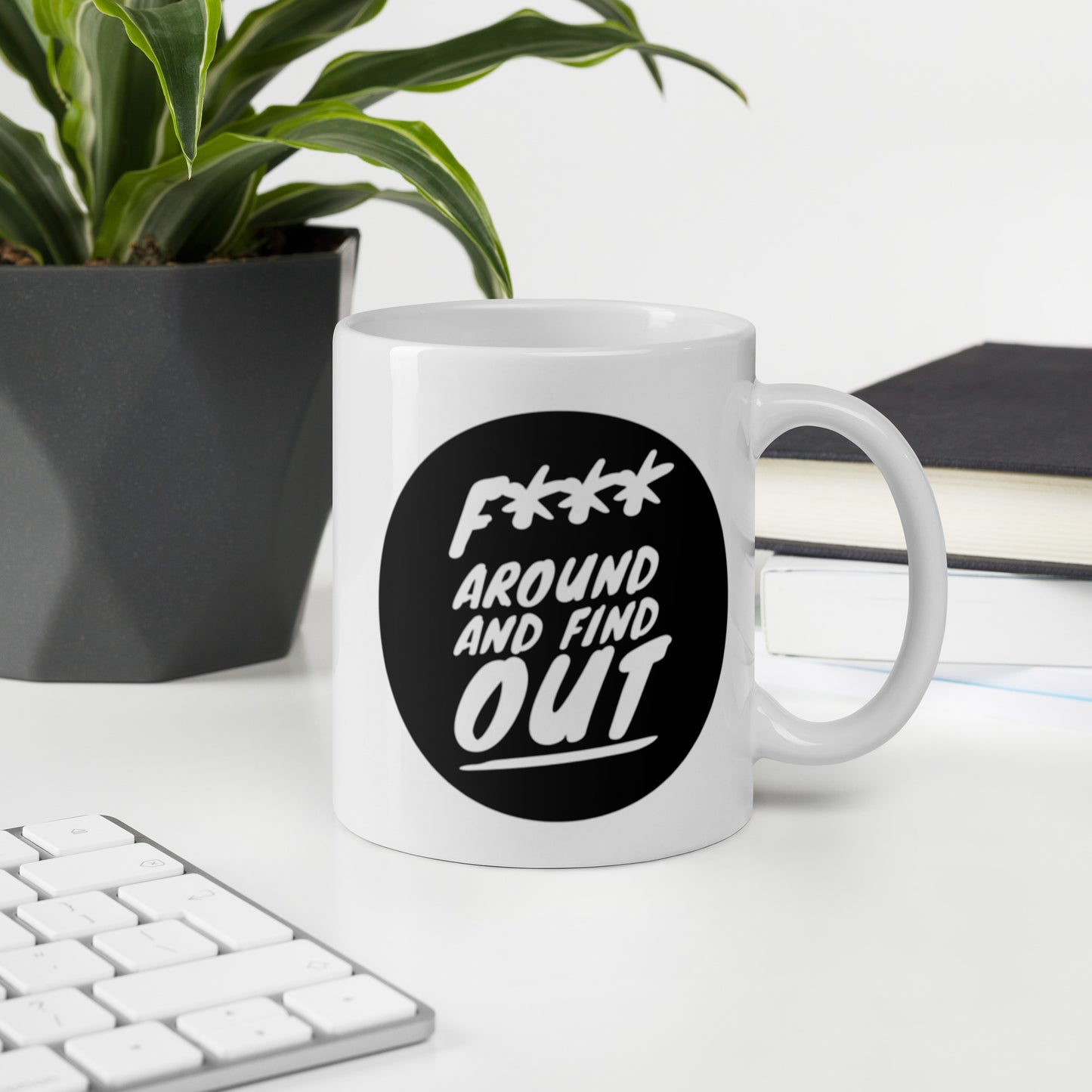 F around and find out White glossy mug