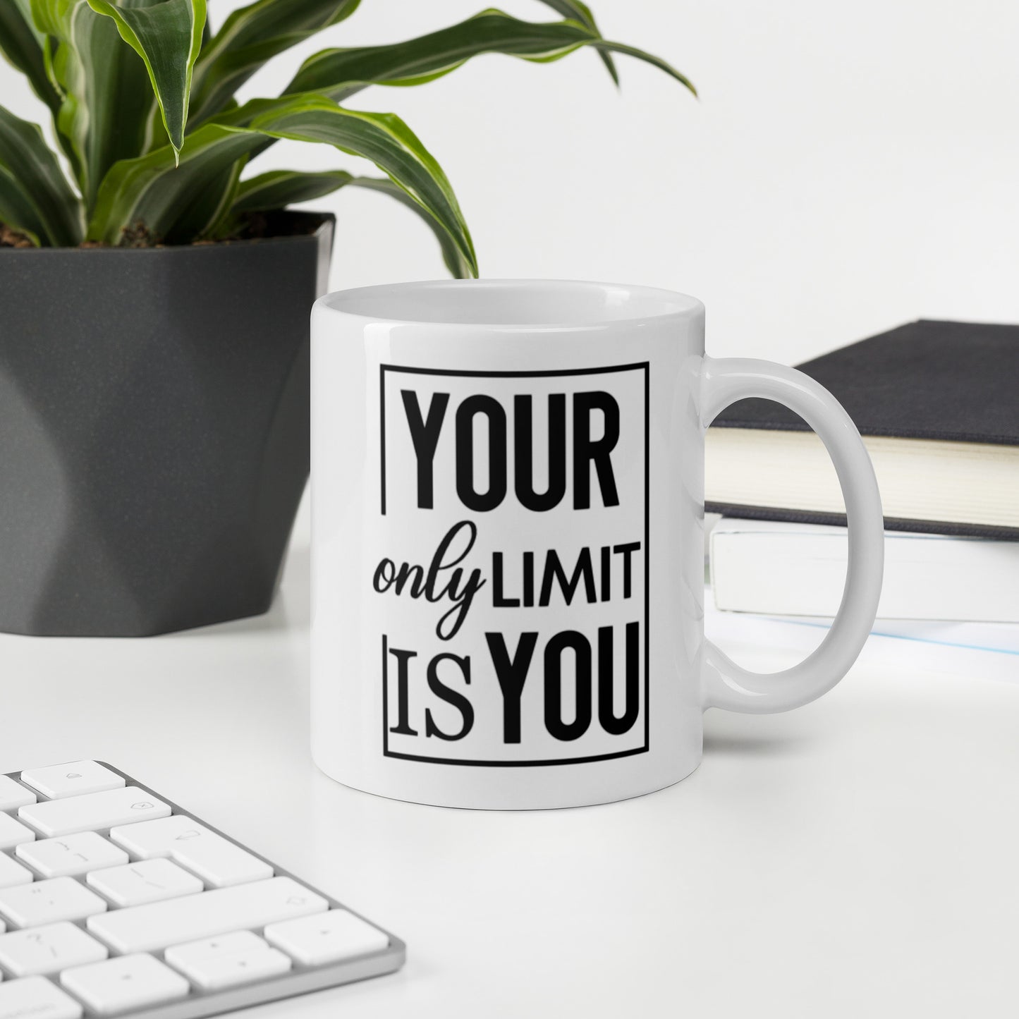 Your Only Limit Is You White glossy mug