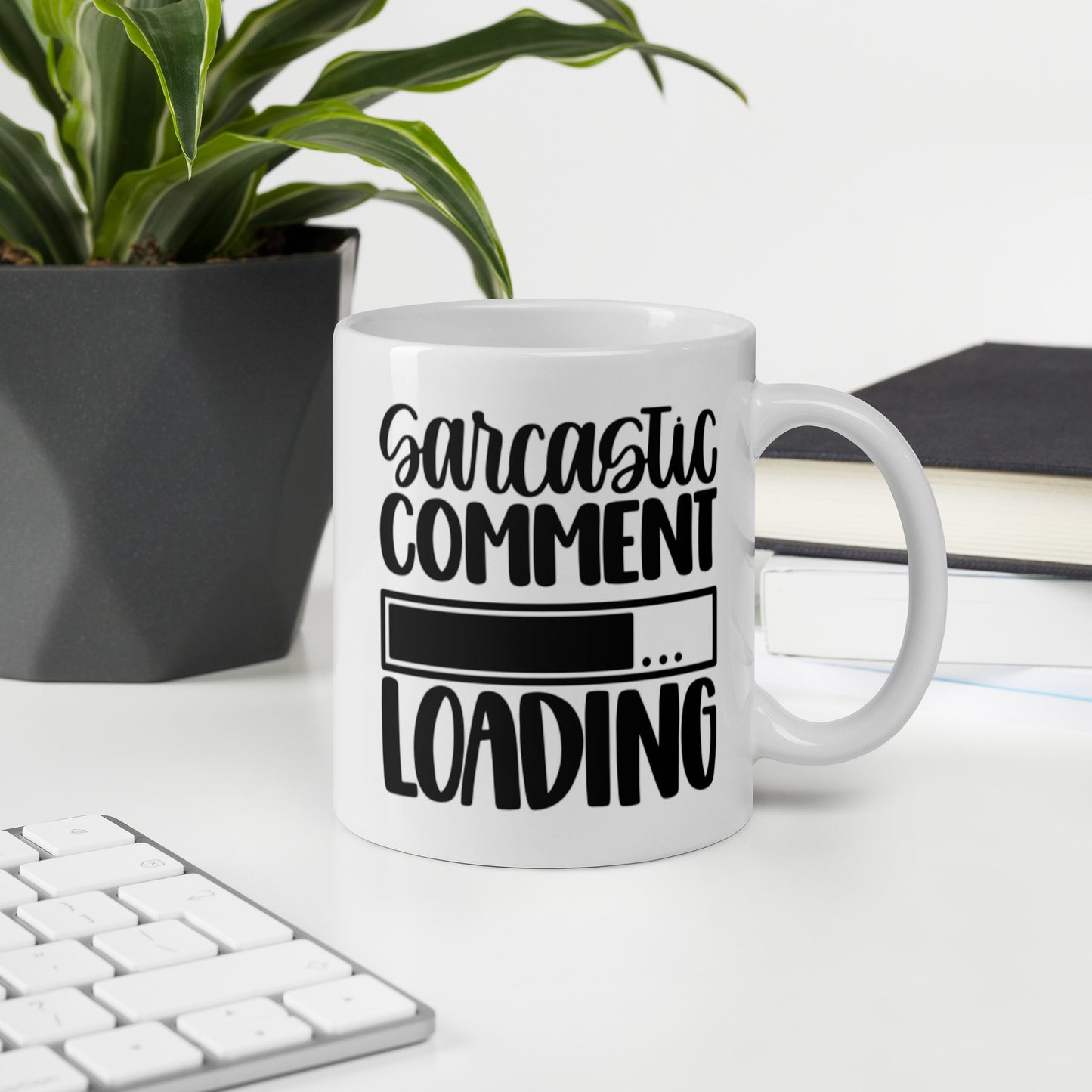 Sarcastic Comment Loading White glossy mug White Glossy Coffee Mug