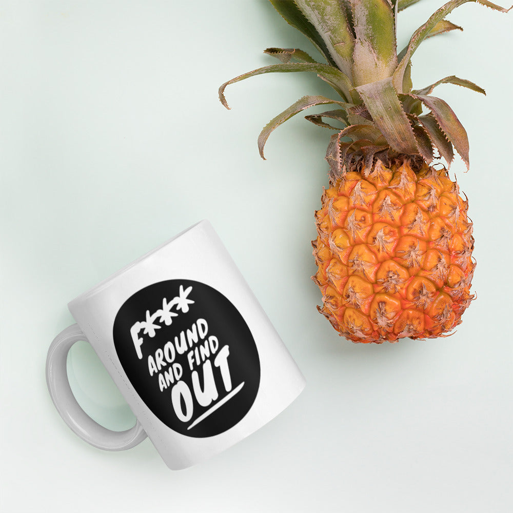 F around and find out White glossy mug
