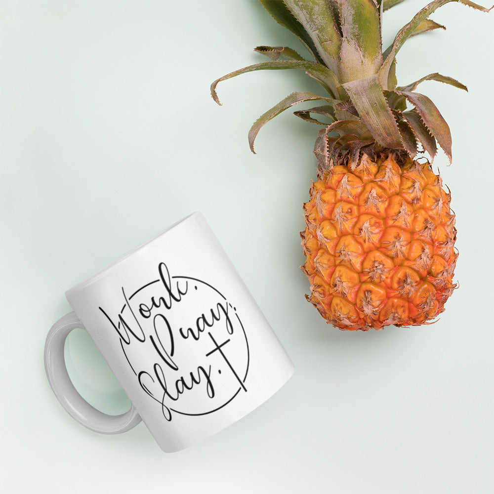 Work Pray Slay White glossy mug Ceramic White Glossy Coffee Mug