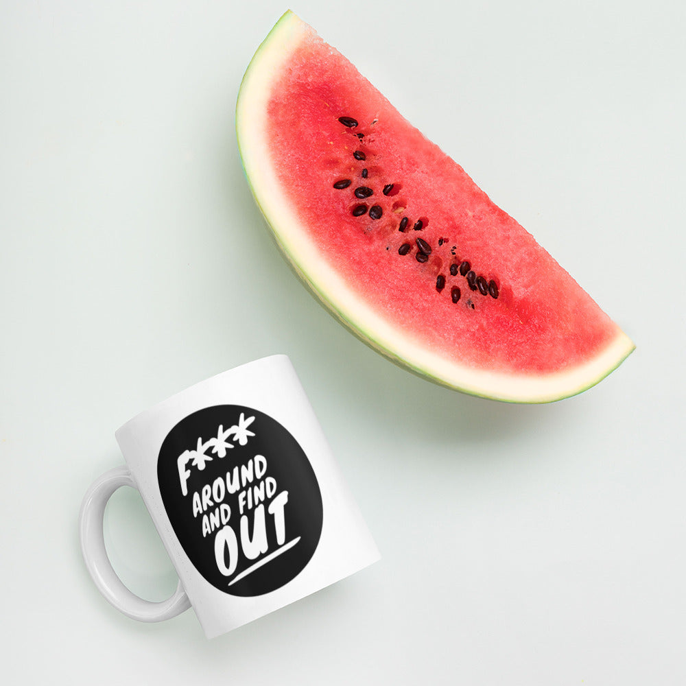 F around and find out White glossy mug