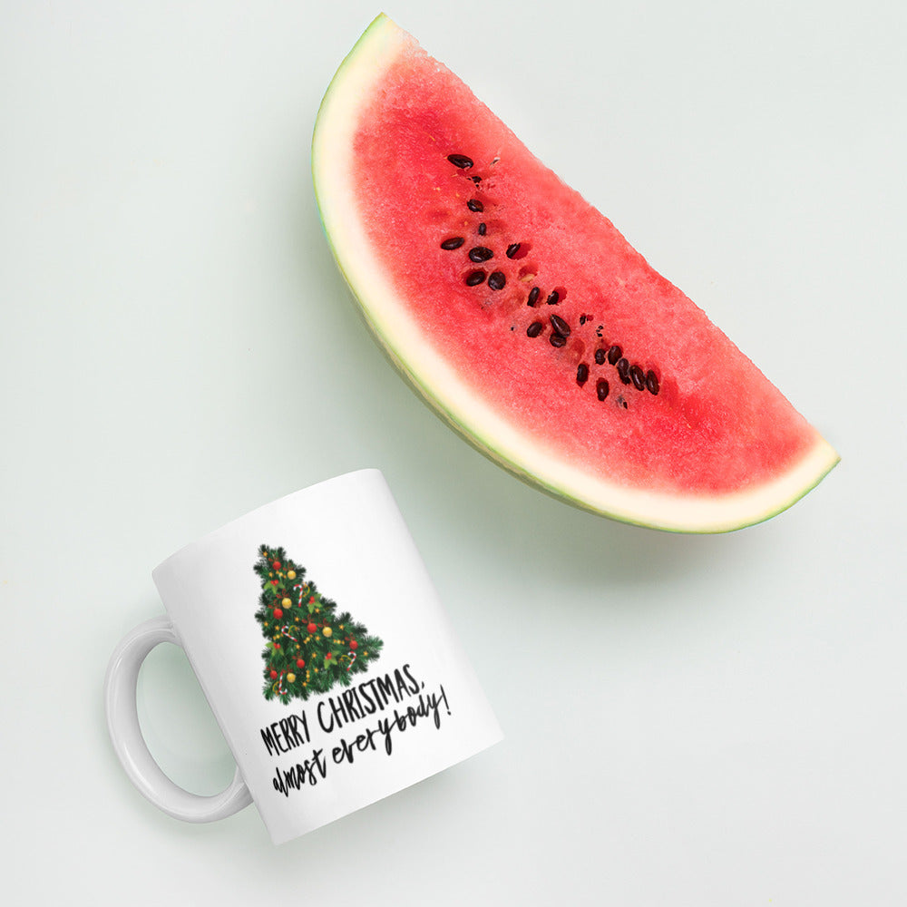Merry Christmas Almost Everybody White glossy mug Ceramic White Glossy Coffee Mug