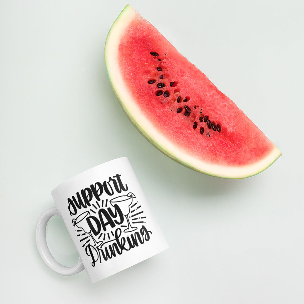 Support Day Drinking White glossy mug Ceramic White Glossy Coffee Mug
