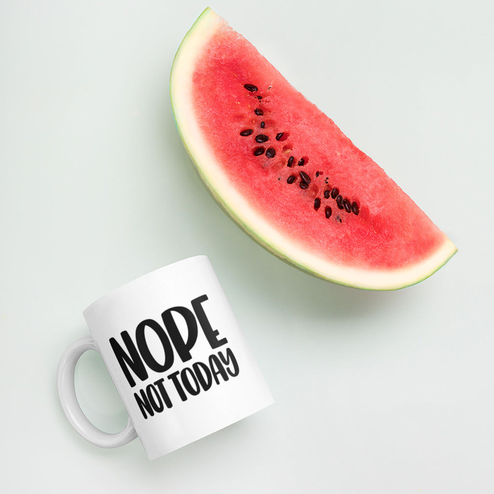Nope Not Today White glossy mug White Glossy Coffee Mug