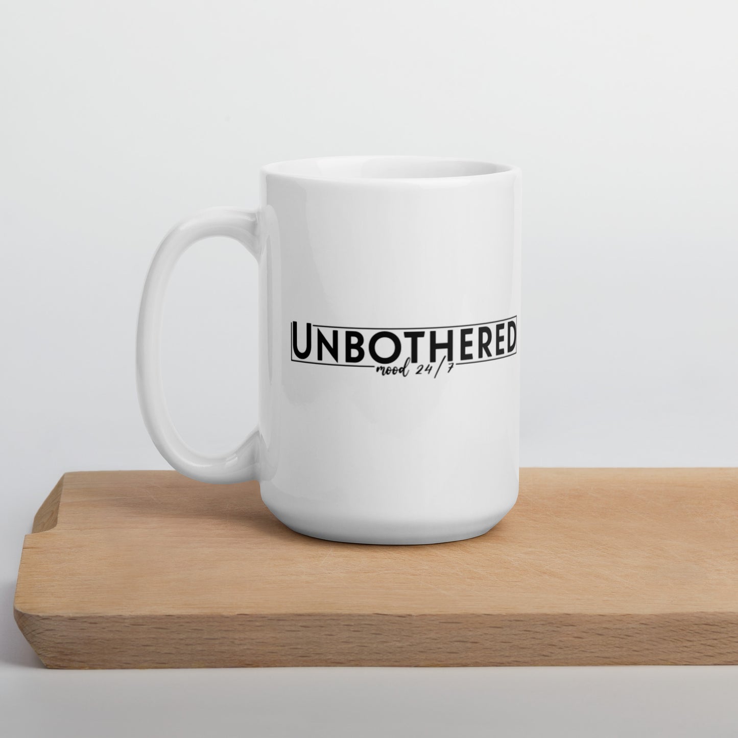 Unbothered White glossy mug Funny Coffee Mug