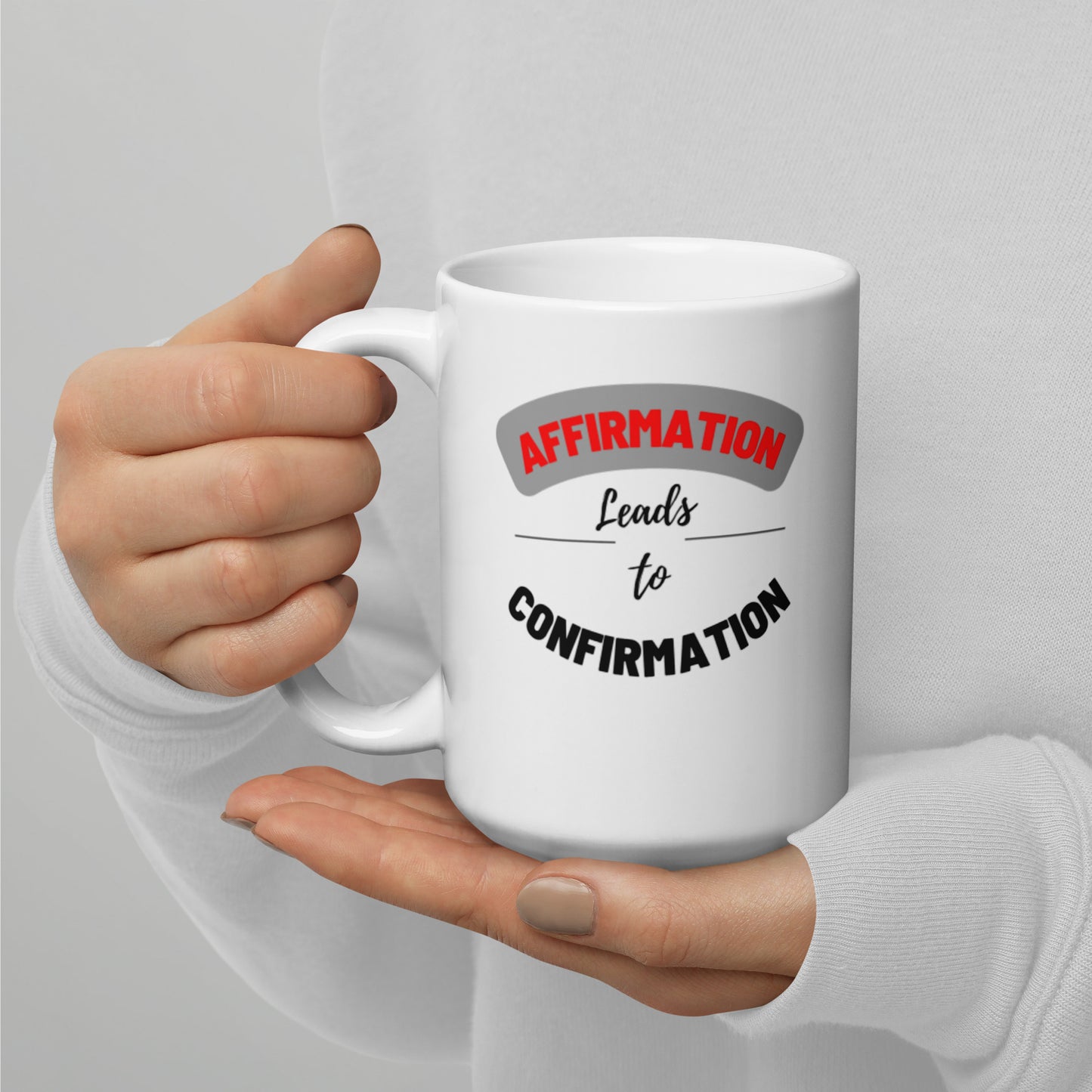 Affirmation White glossy mug White Glossy Coffee Mug 11oz