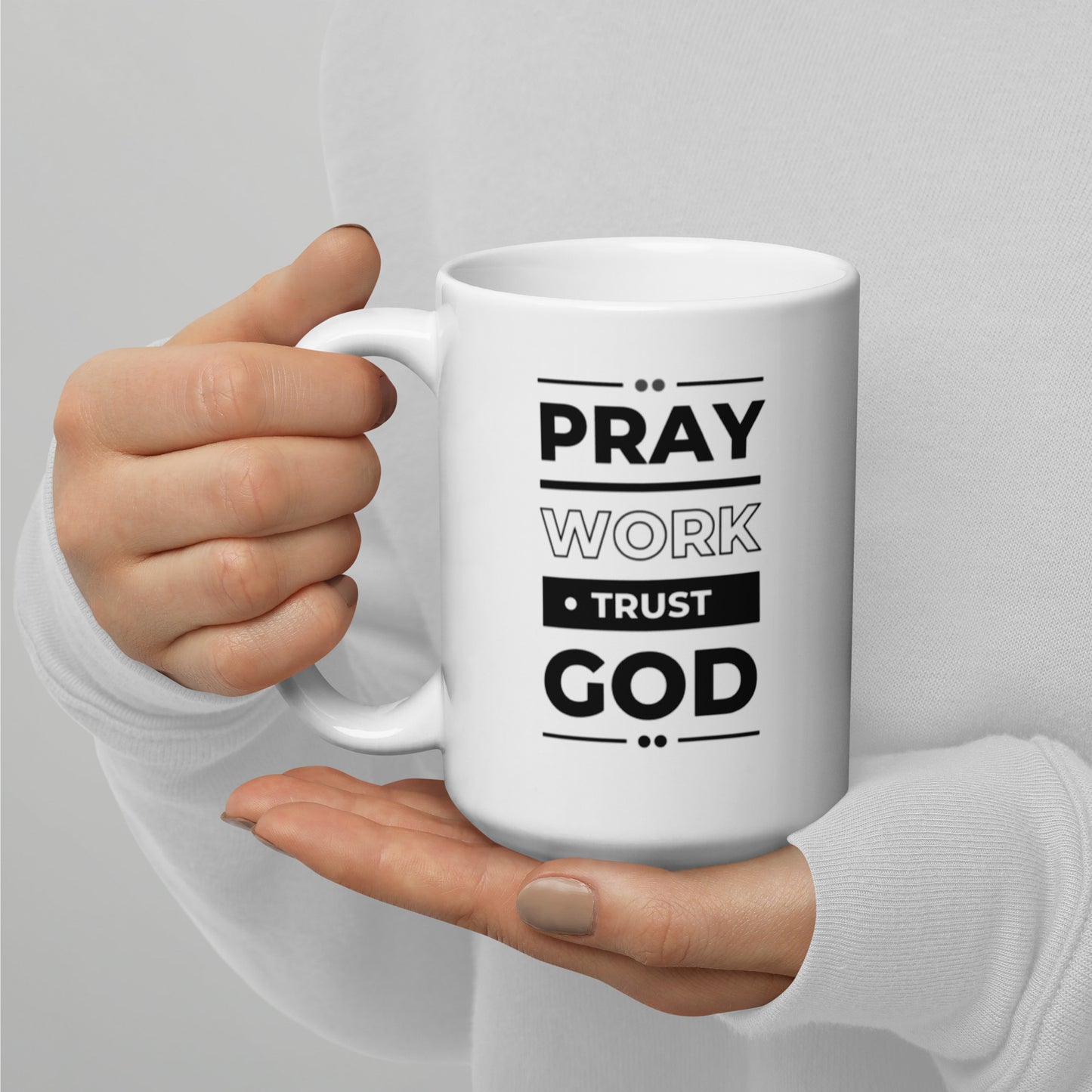 Pray & Trust God White glossy mug Ceramic White Glossy Coffee Mug