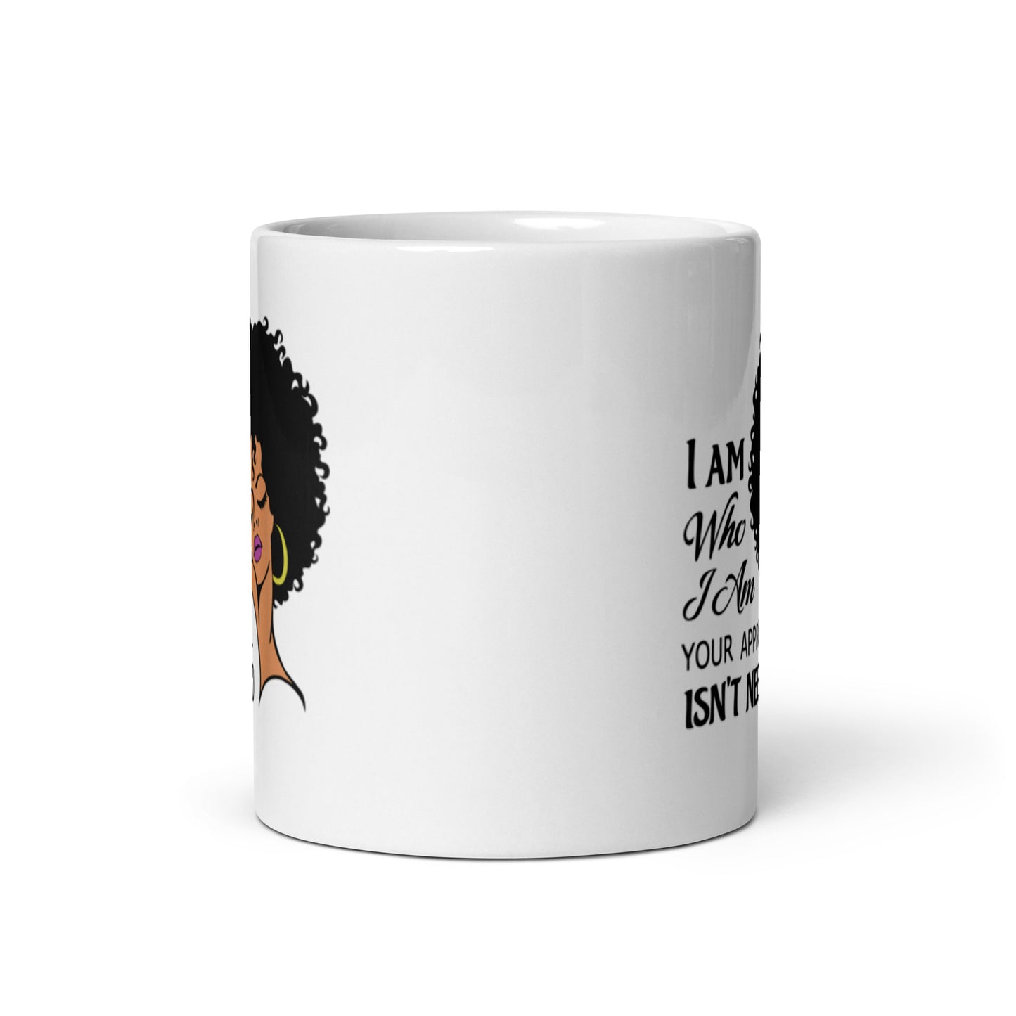 I Am Who I Am White glossy mug