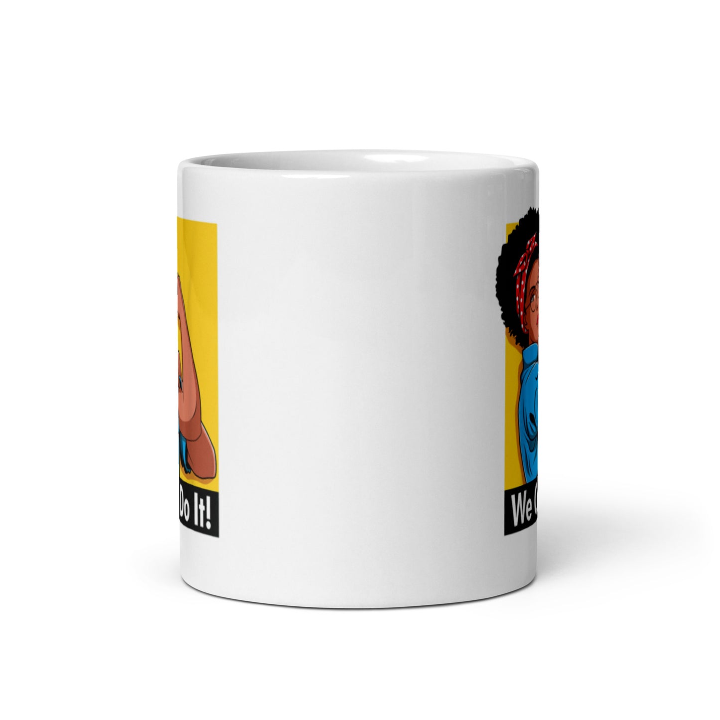We Can Do It White glossy mug