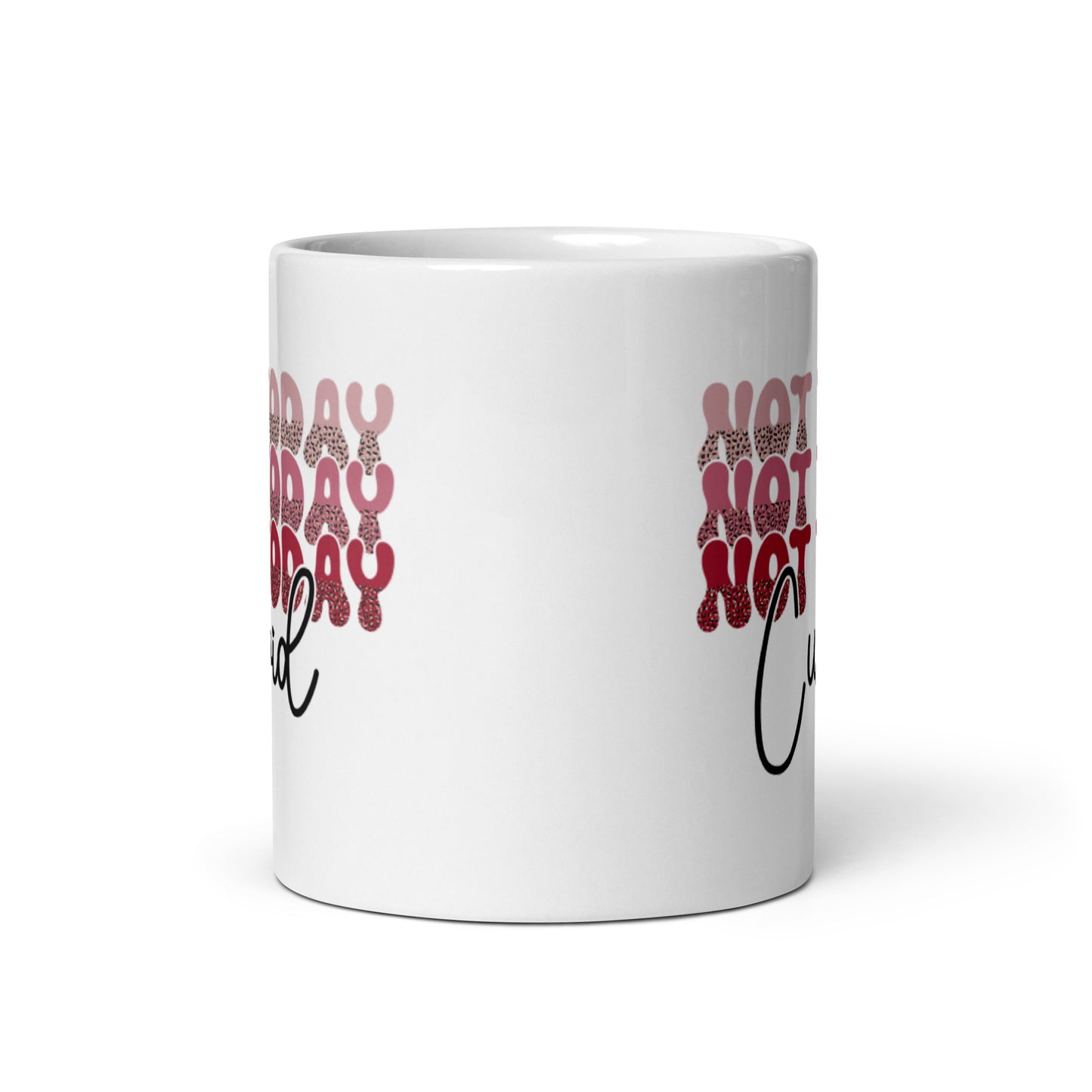 Not Today Cupid White glossy mug
