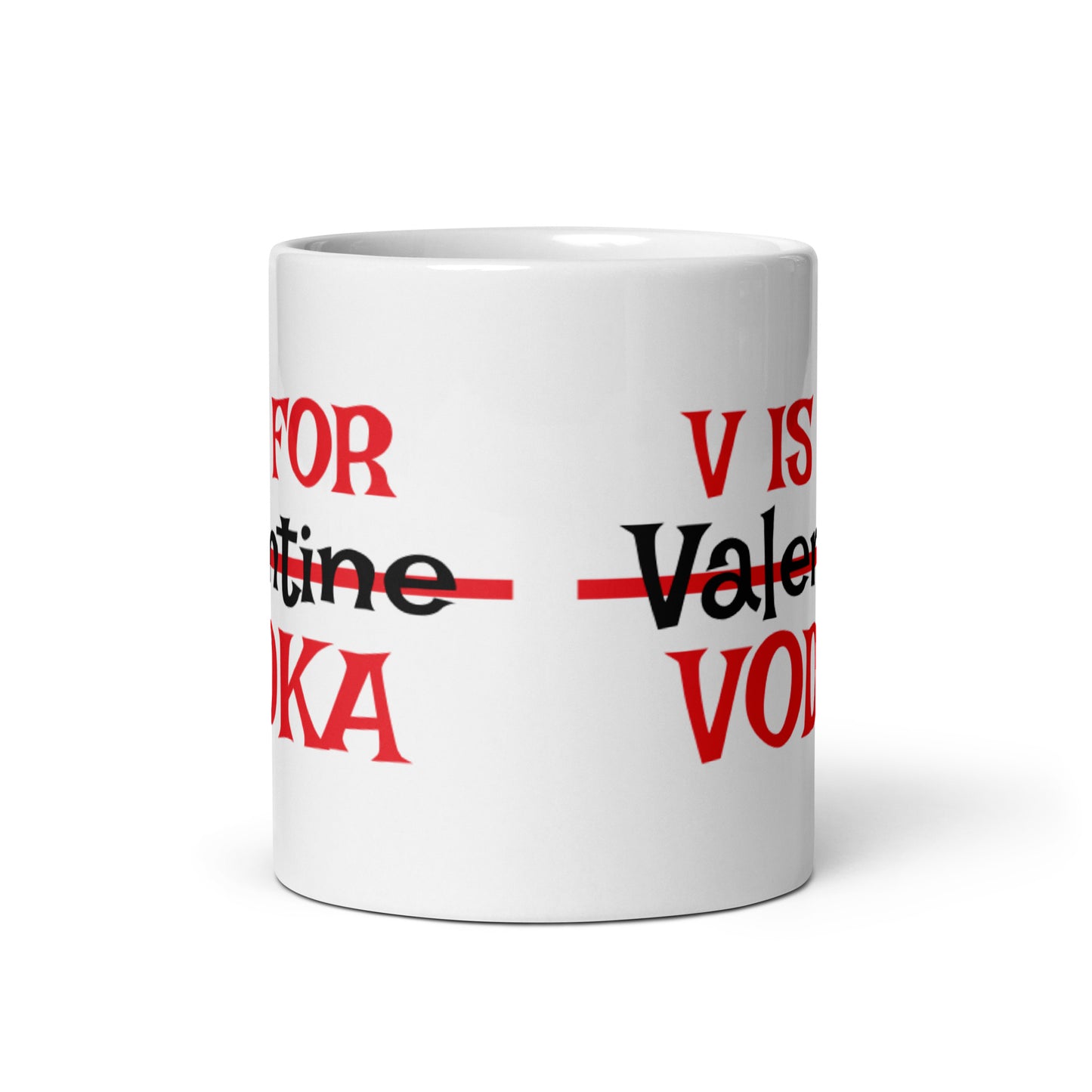 V is For Vodka White glossy mug