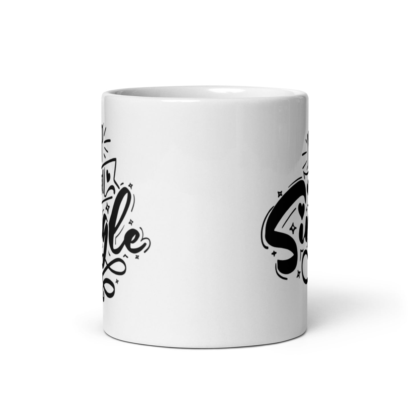 Yep, Still Single White glossy mug