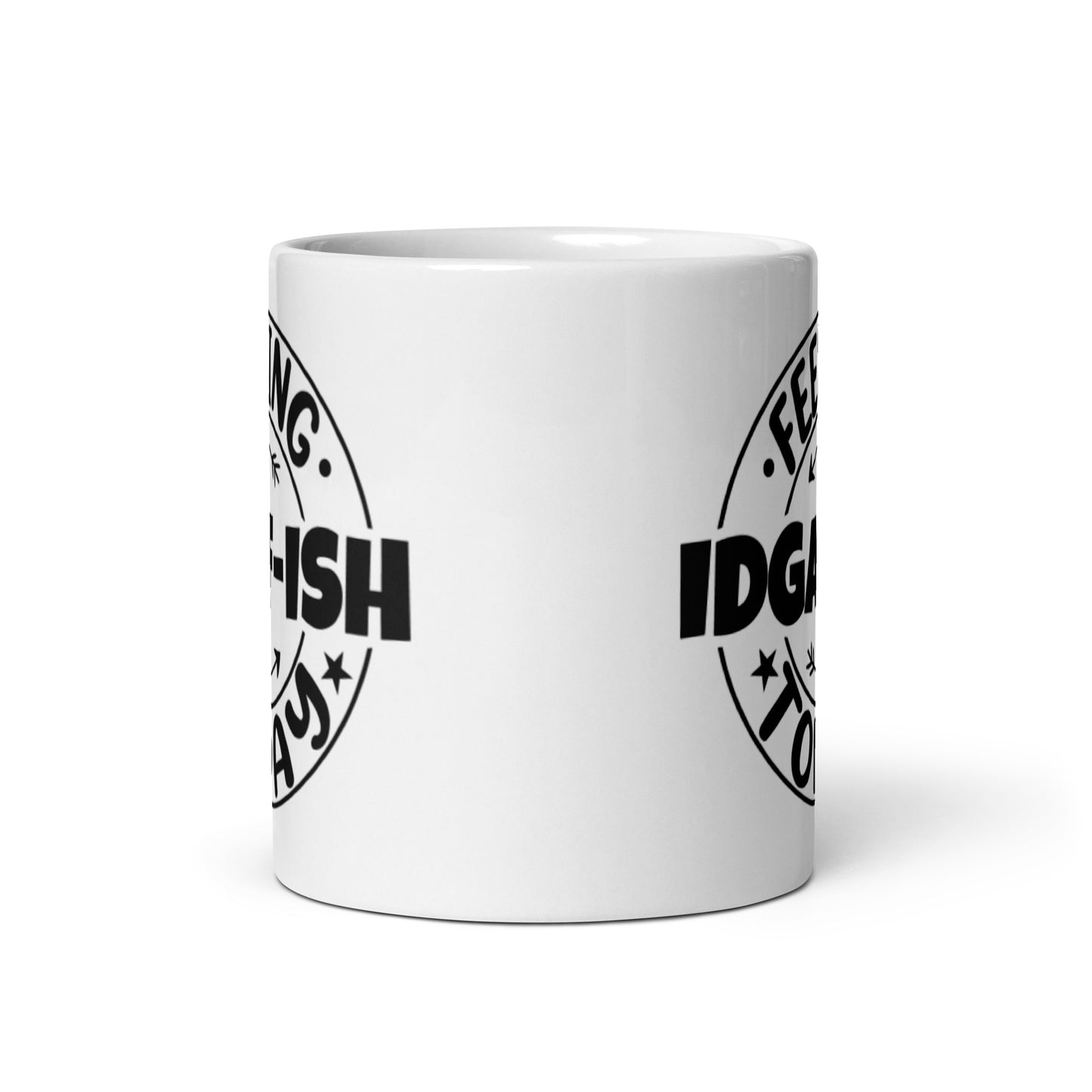 Feeling IDGAFish White glossy mug