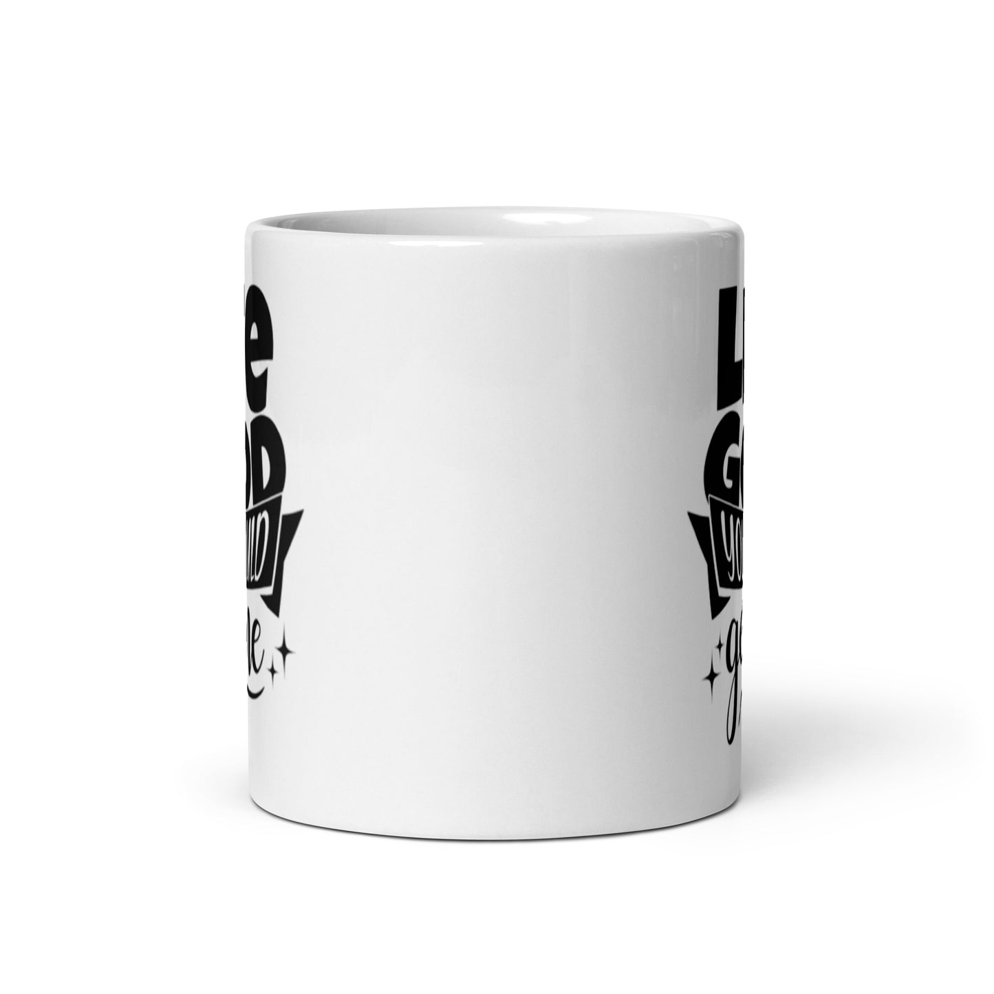 Life Is Good White glossy mug
