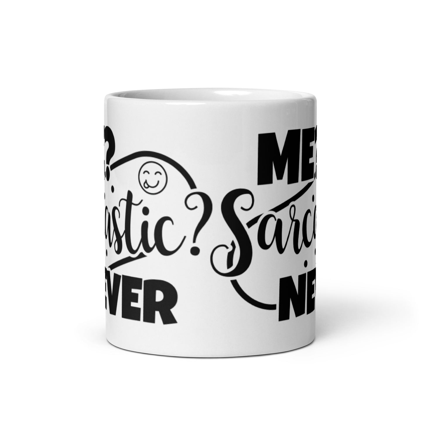 Me Sarcastic Never White glossy mug