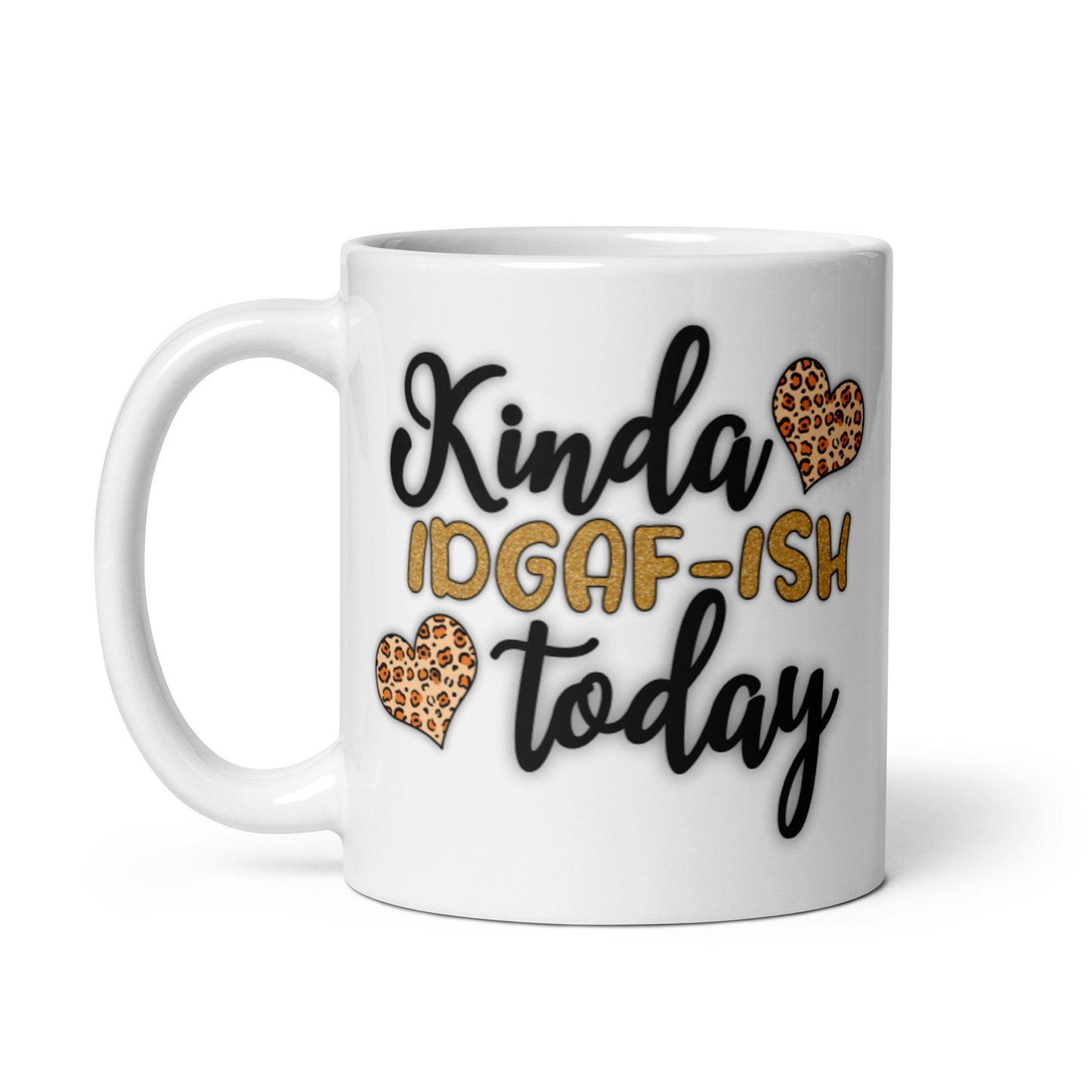 Kinda IDGAFish Today White glossy mug