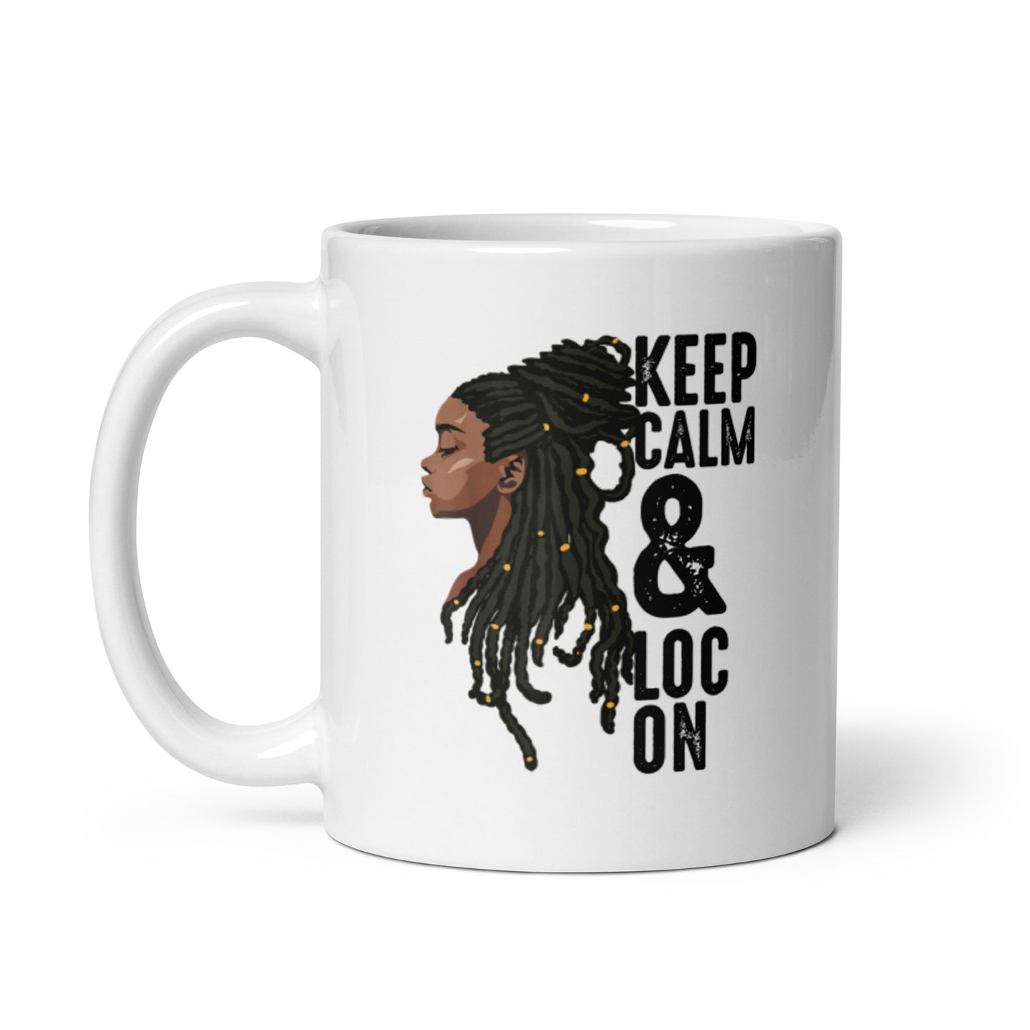 Keep Calm & Loc On White glossy mug
