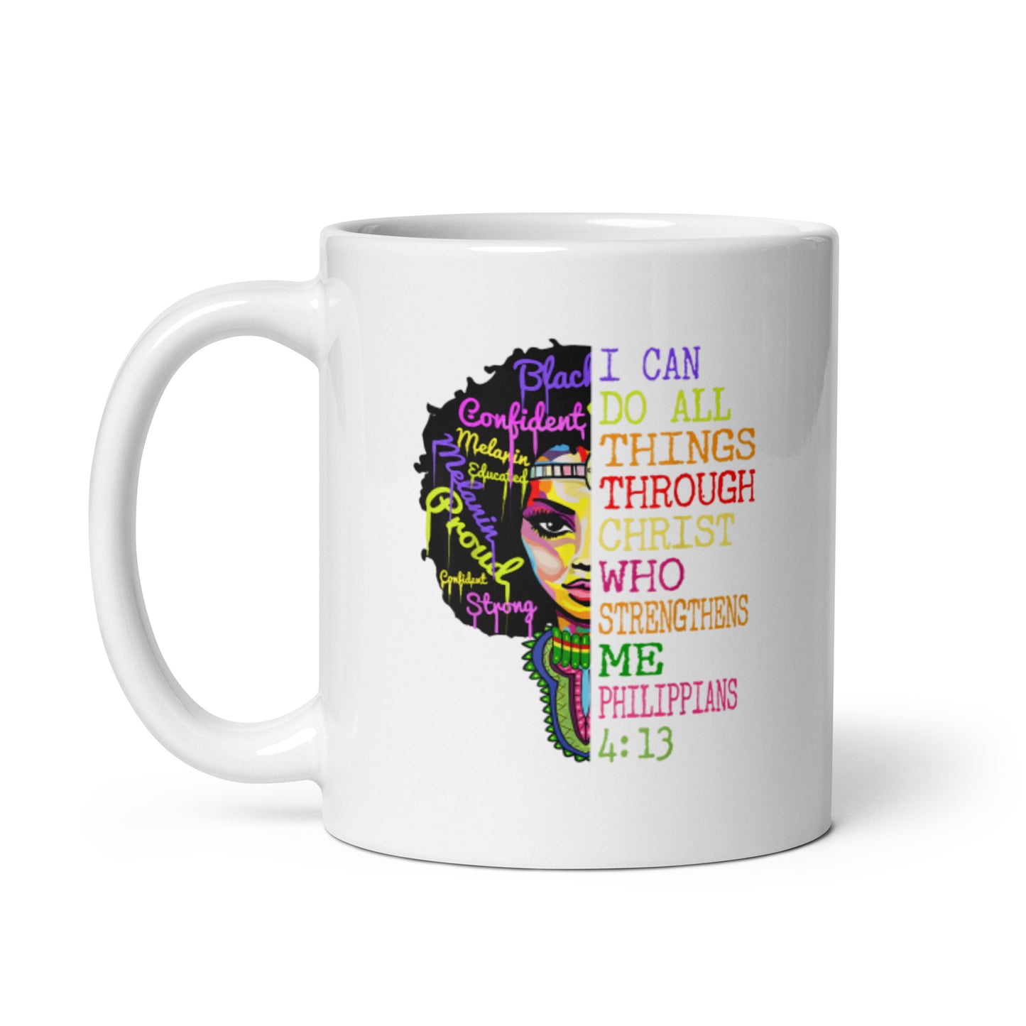 I Can Do All Things Through Christ White glossy mug