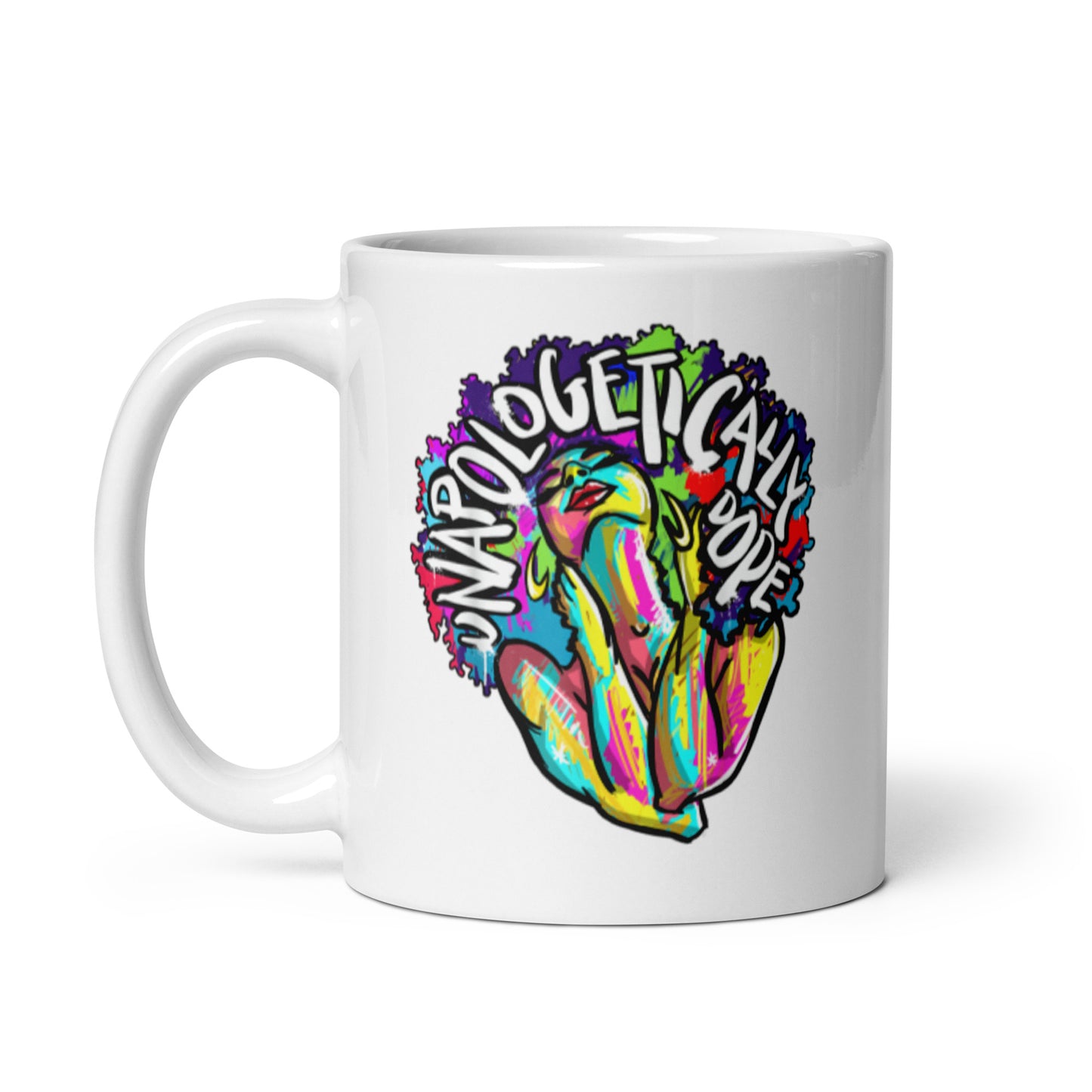 Unopologetically Dope White glossy mug