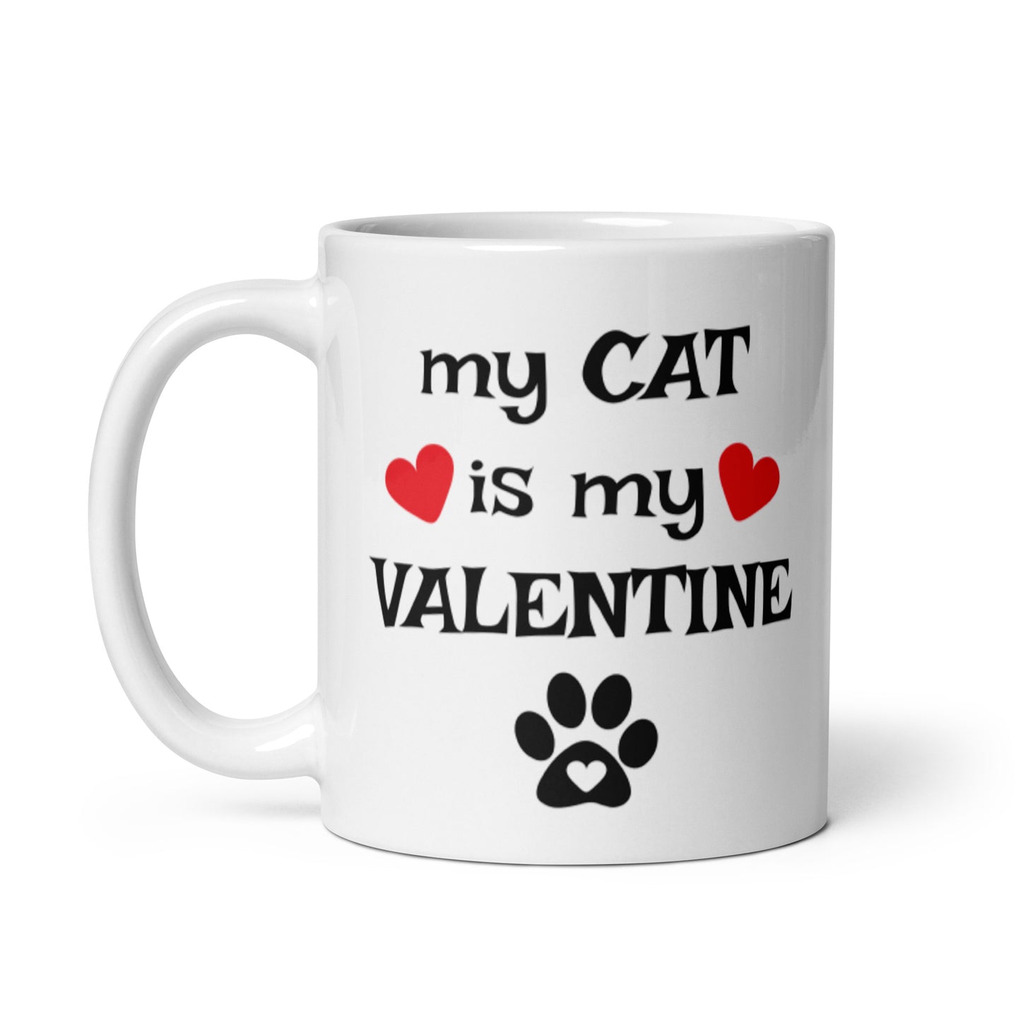 My Cat is My Valentine White glossy mug