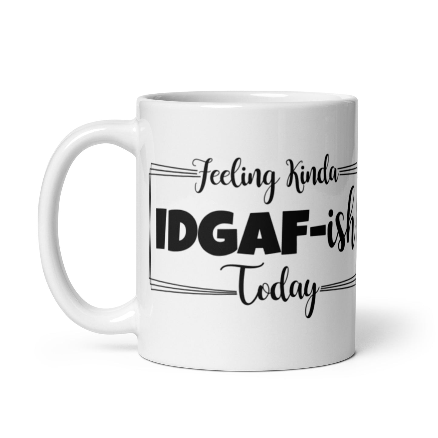 Feeling Kinda White glossy mug
