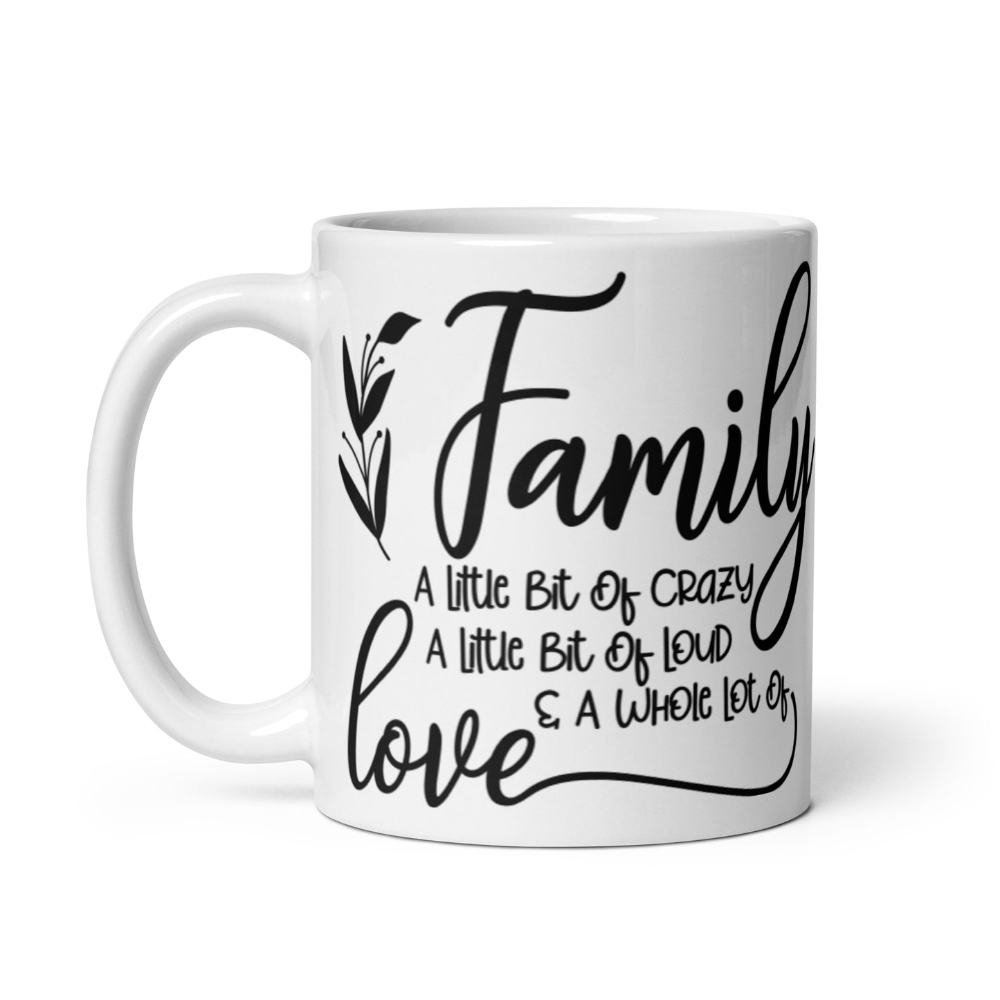 Family A Little Bit Of Crazy Mug