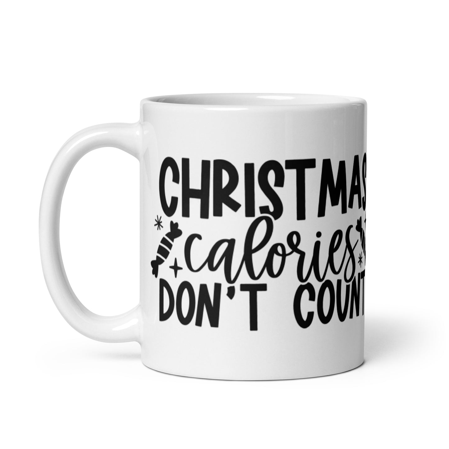 CHRISTMAS CALORIES DONT COUNT White glossy mug