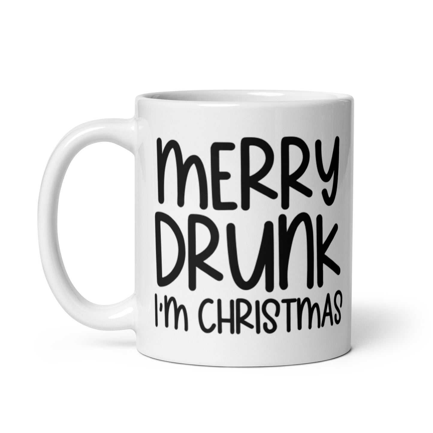 MERRY DRUNK I’M CHRISTMAS White glossy mug