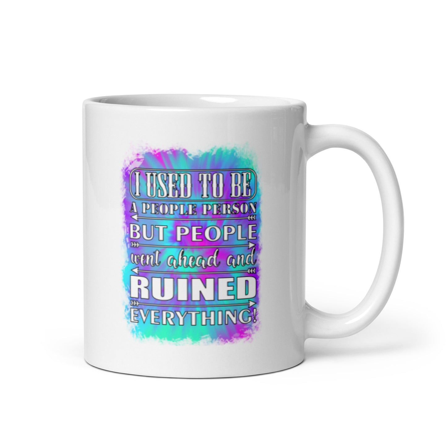 I Used to Be A People Person White glossy mug