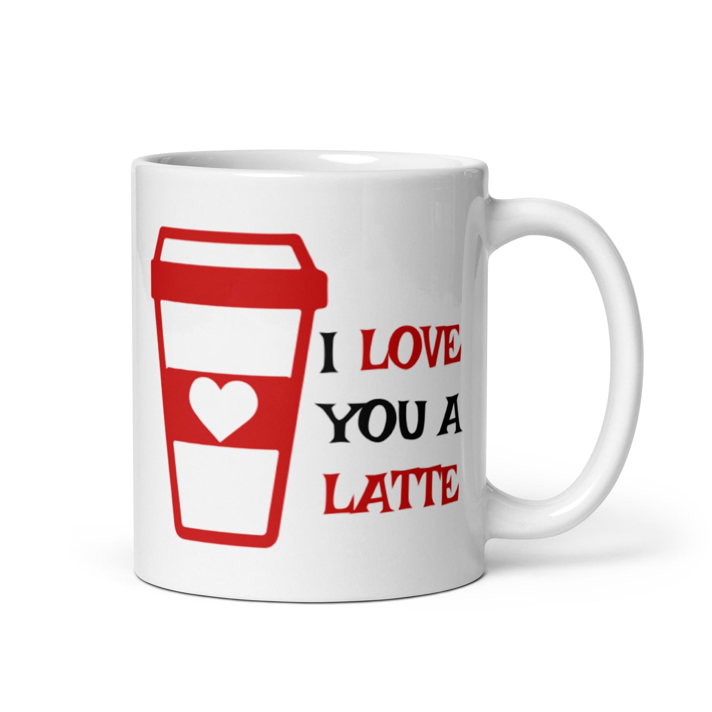 I Love You A Latte White glossy mug
