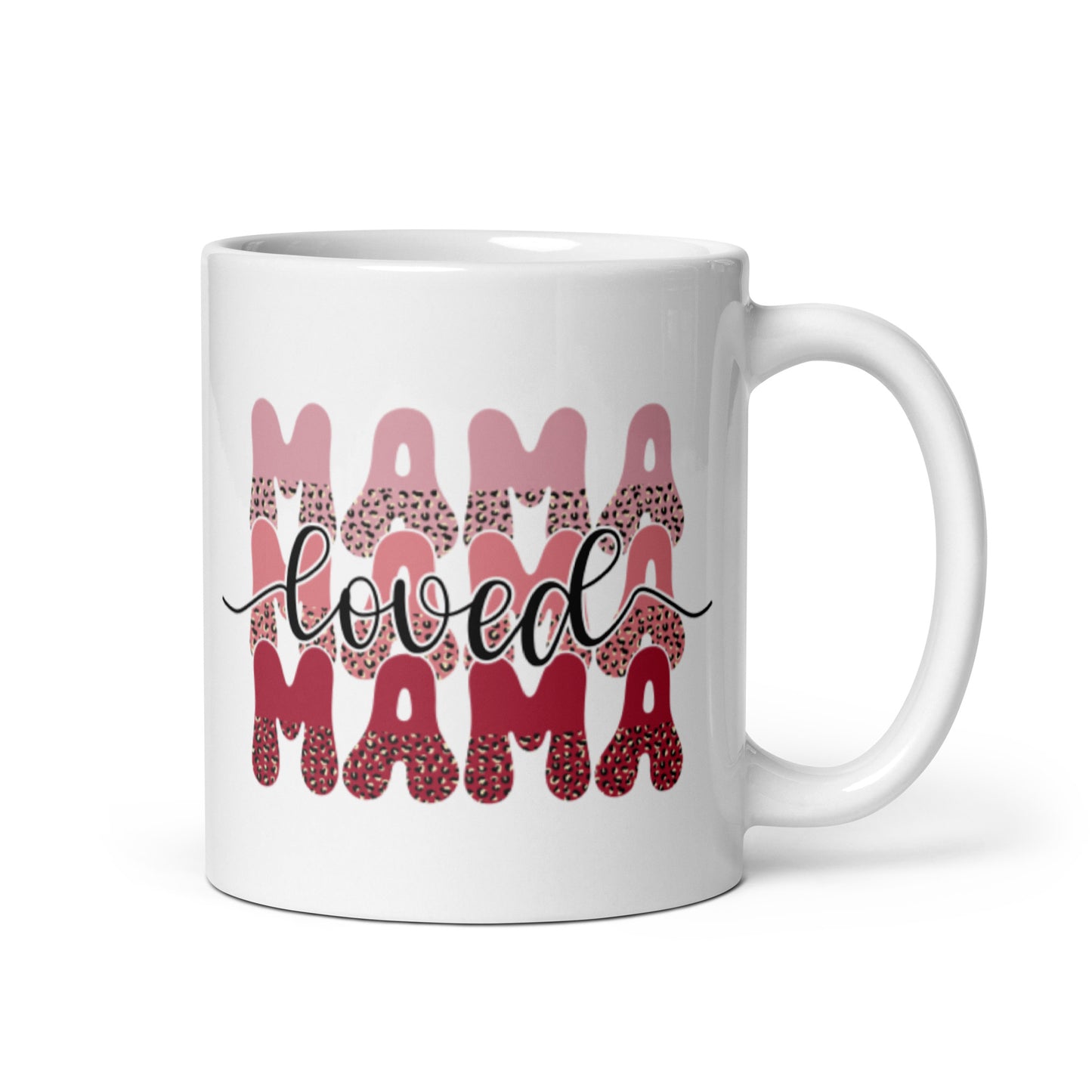 Loved Mama White glossy mug