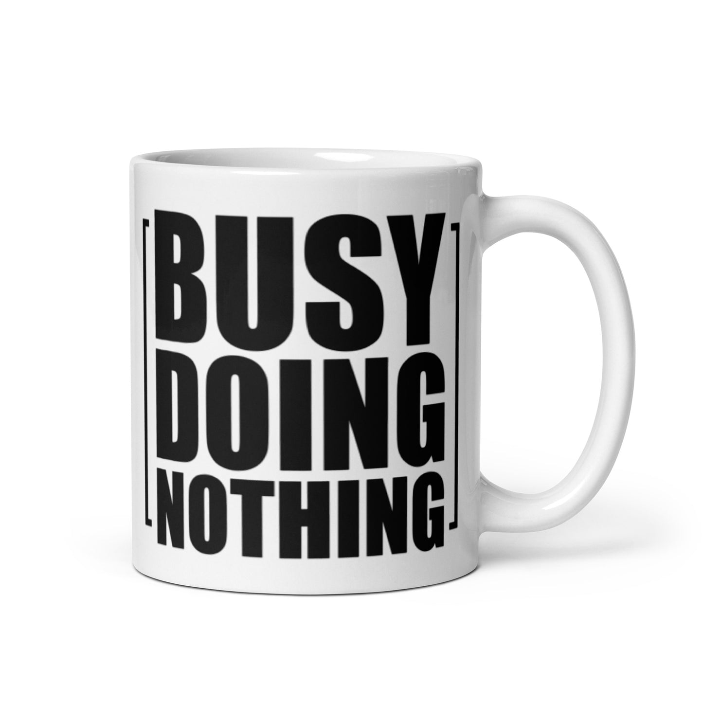 Busy Doing Nothing White glossy mug
