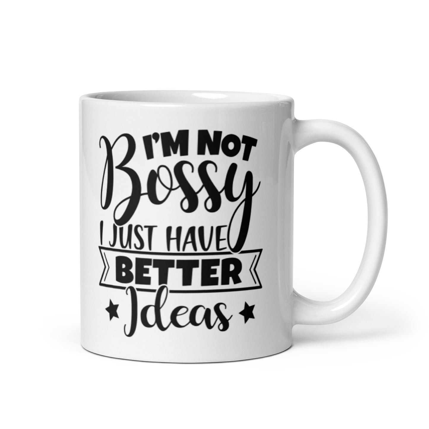 I'm Not Bossy White glossy mug