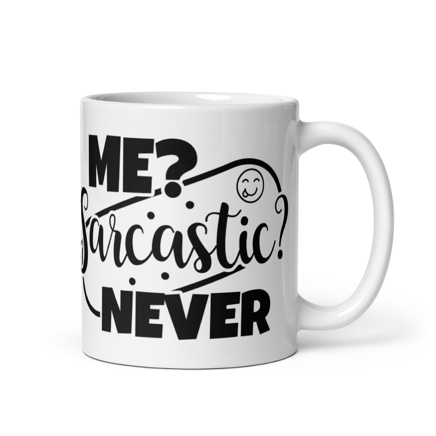 Me Sarcastic Never White glossy mug