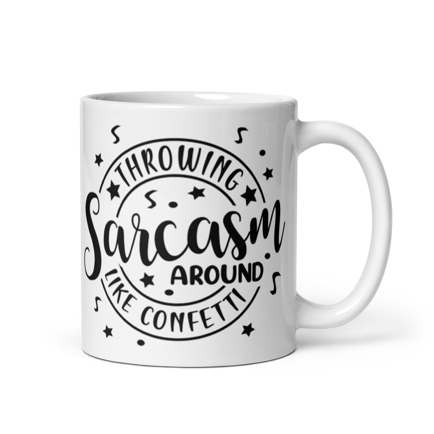 Sarcasm Like Confetti White glossy mug